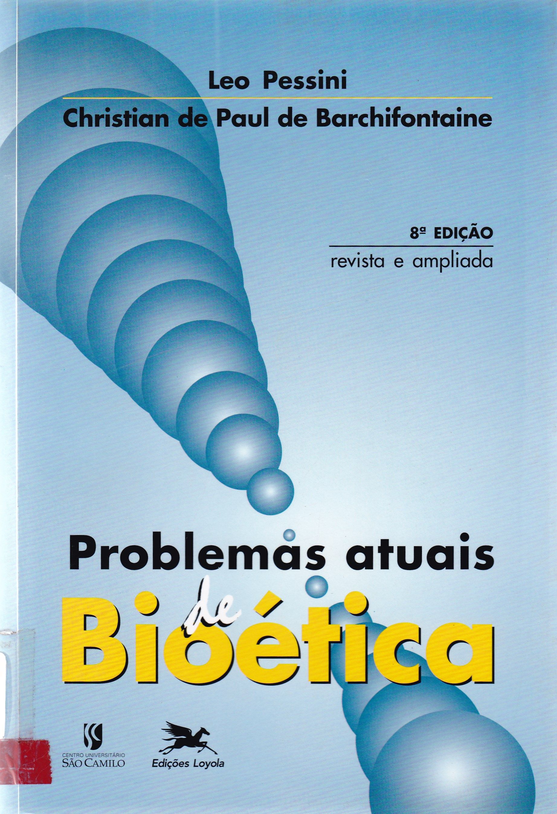PROBLEMAS ATUAIS DE BIOÉTICA