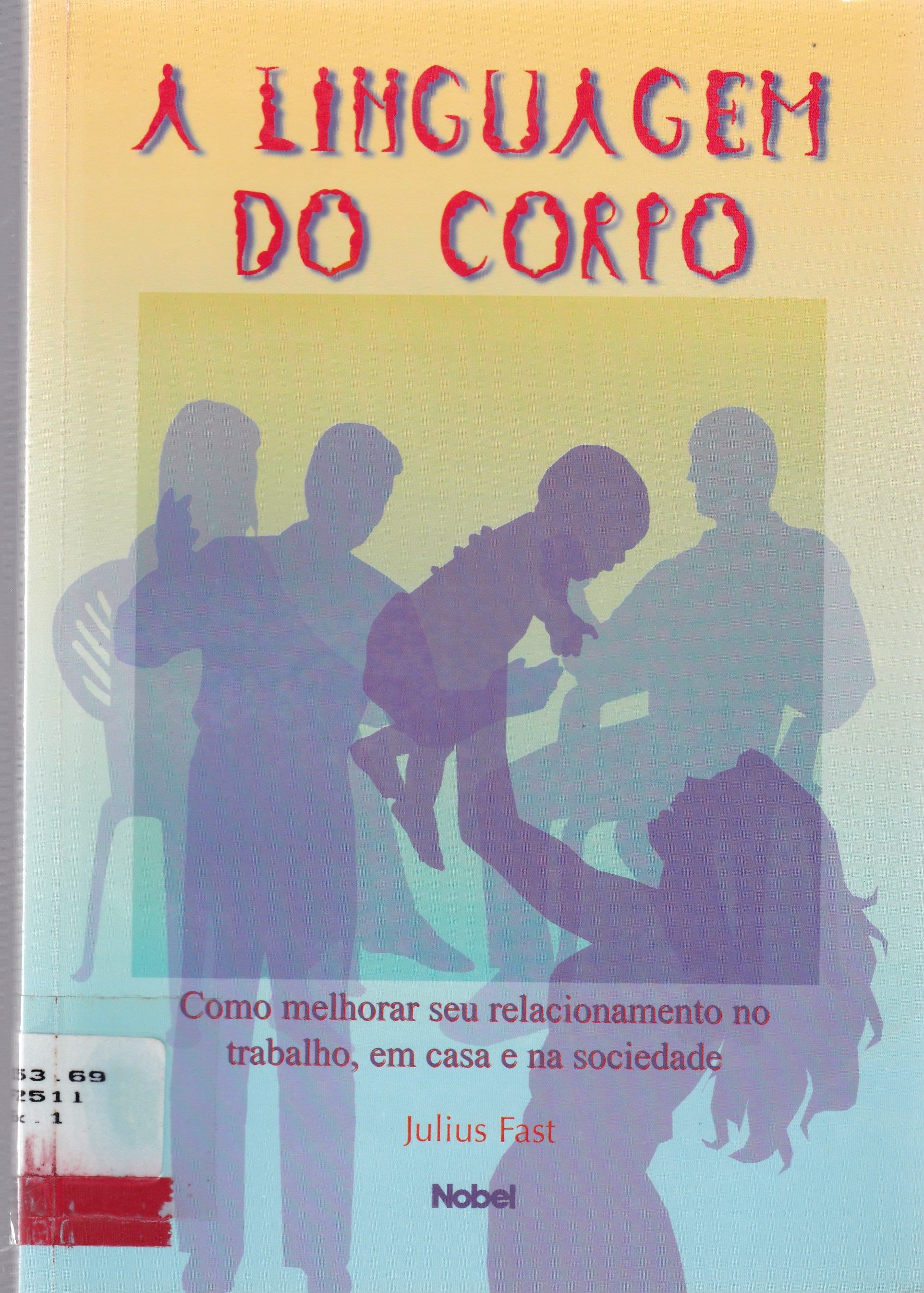 A LINGUAGEM DO CORPO