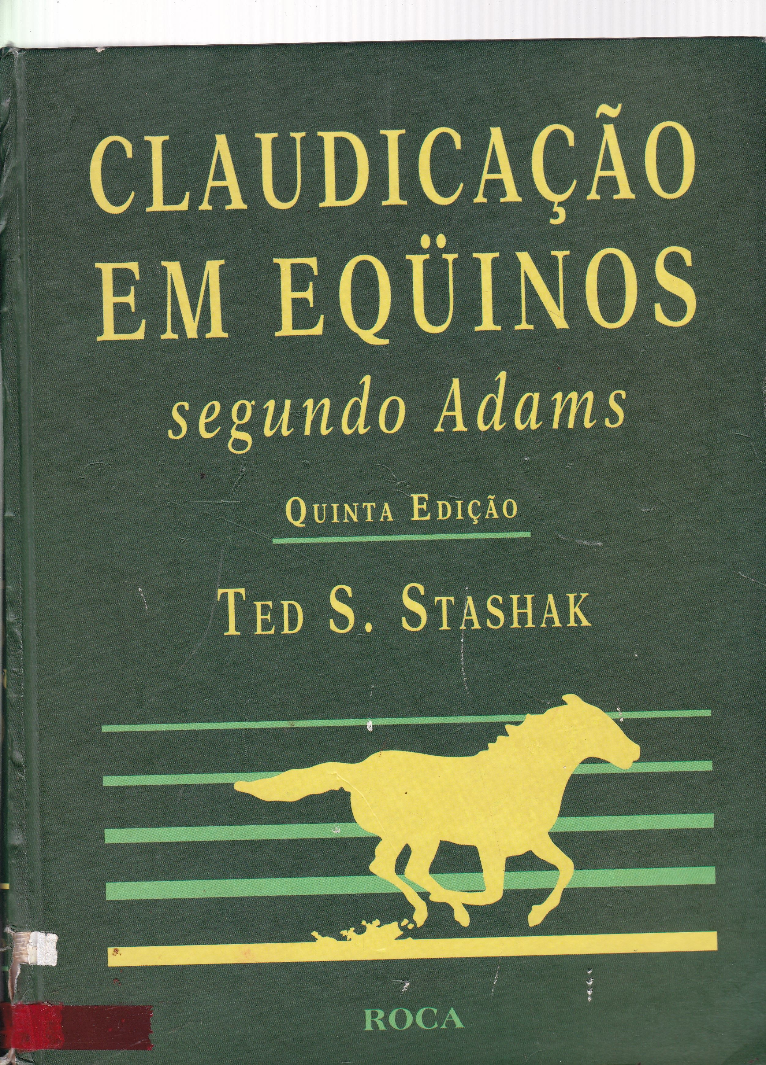 CLAUDICAÇÃO EM EQUÍNOS SEGUNDO ADAMS 