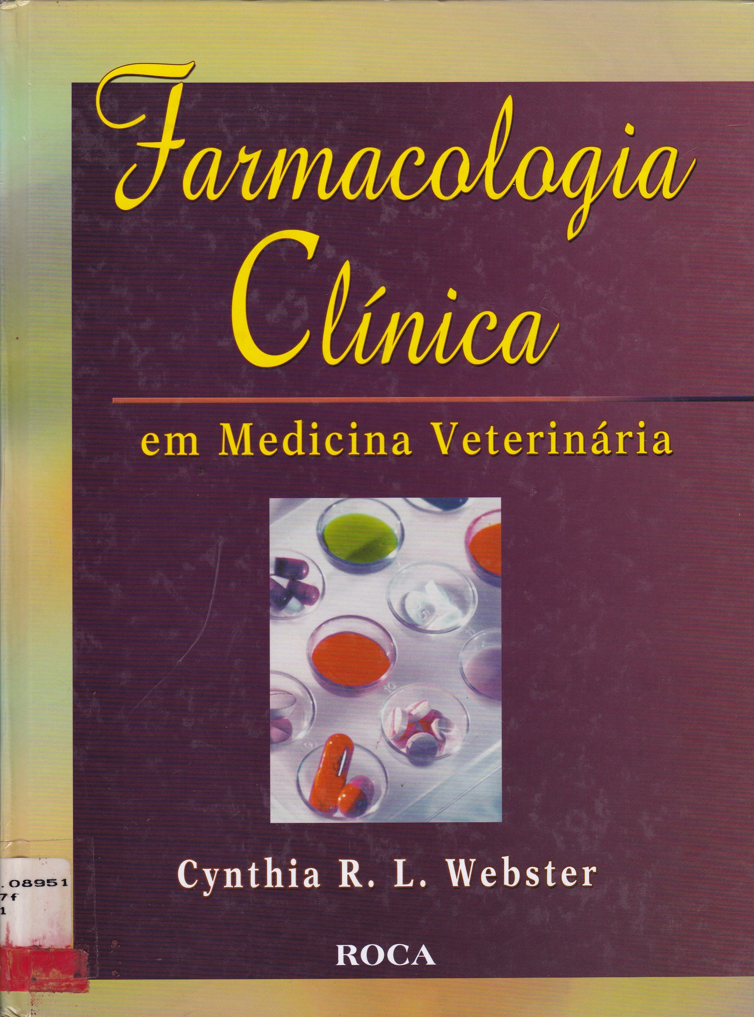 FARMACOLOGIA CLÍNICA EM MEDICINA VETERINÁRIA