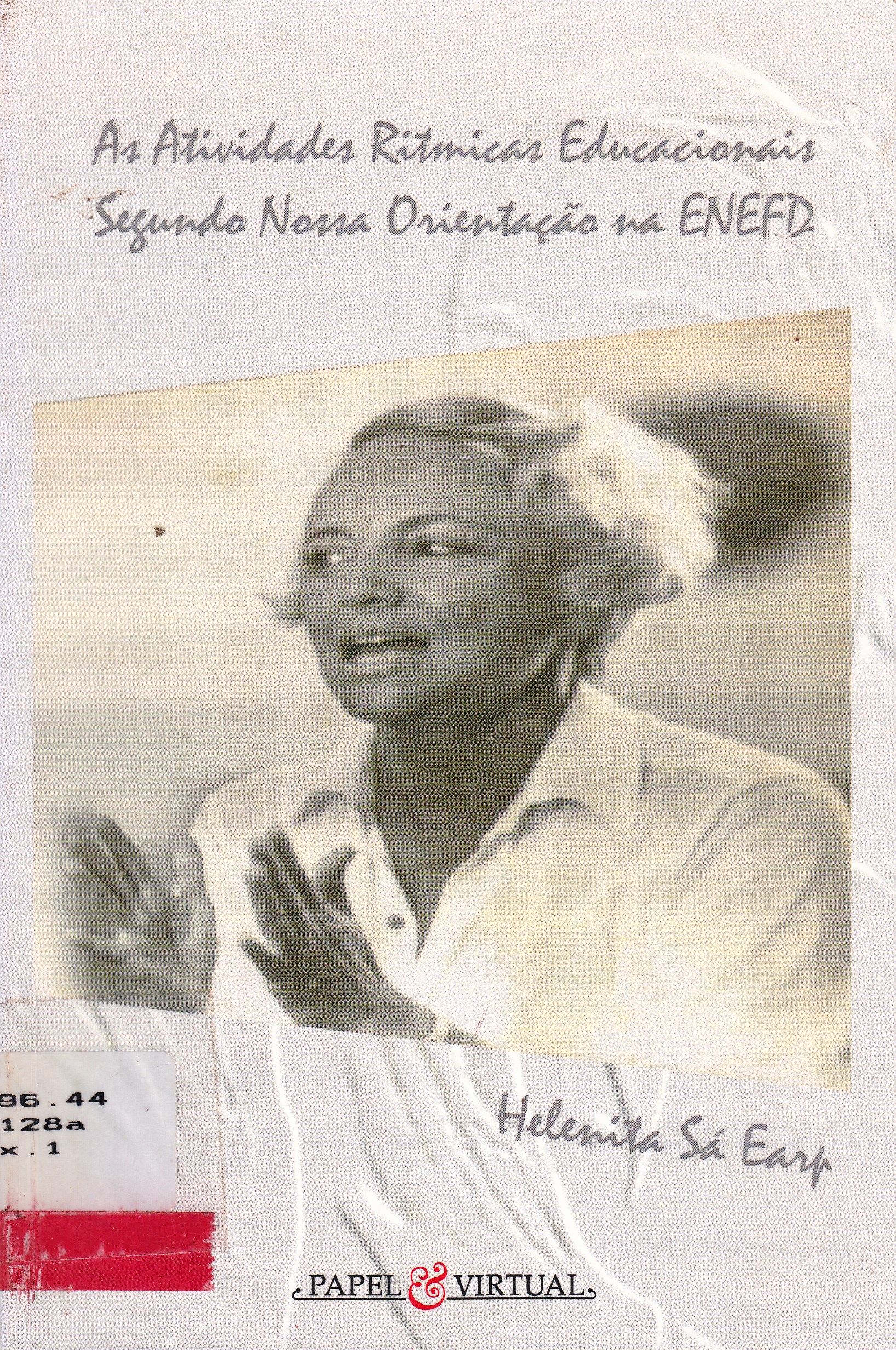 AS ATIVIDADES RÍTMICAS EDUCACIONAIS SEGUNDO NOSSA ORIENTAÇÃO NA ENEFD