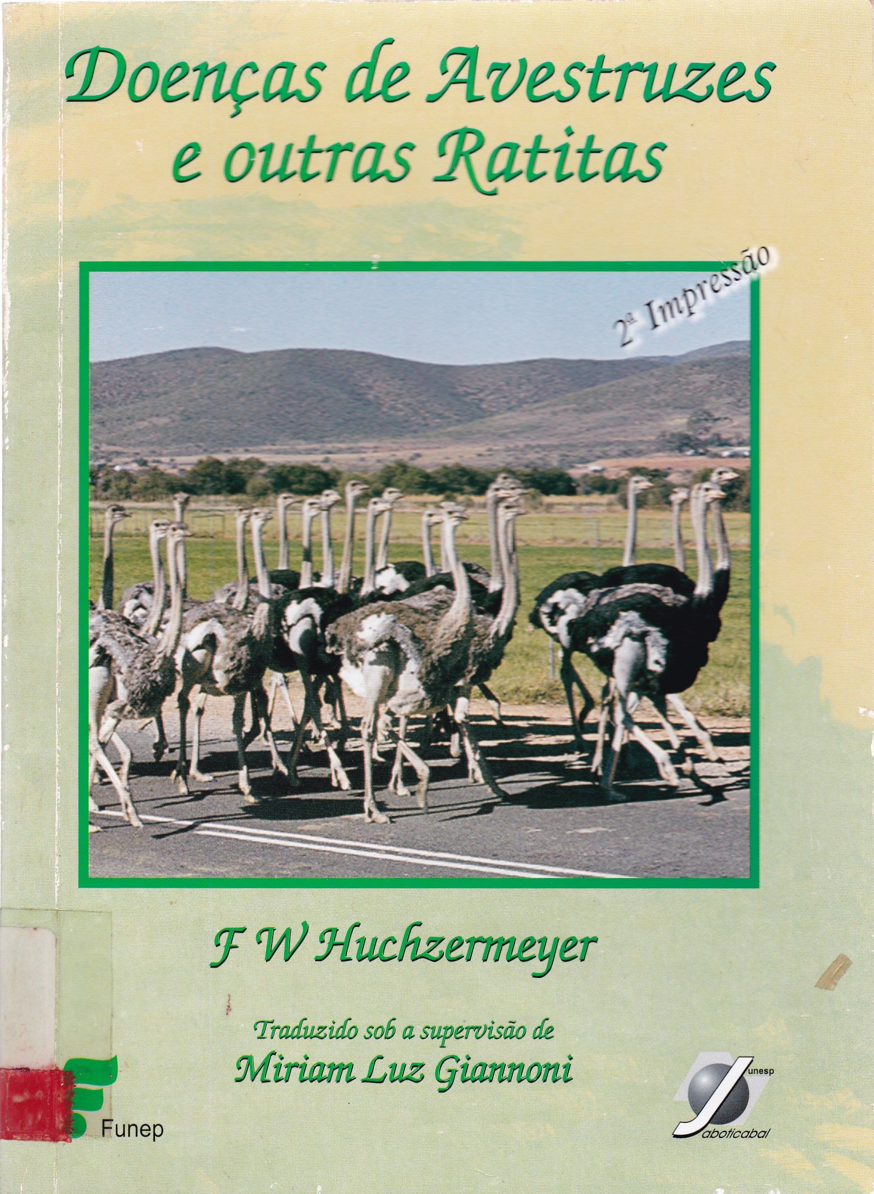 DOENÇAS DE AVESTRUZES E OUTRAS RATITAS