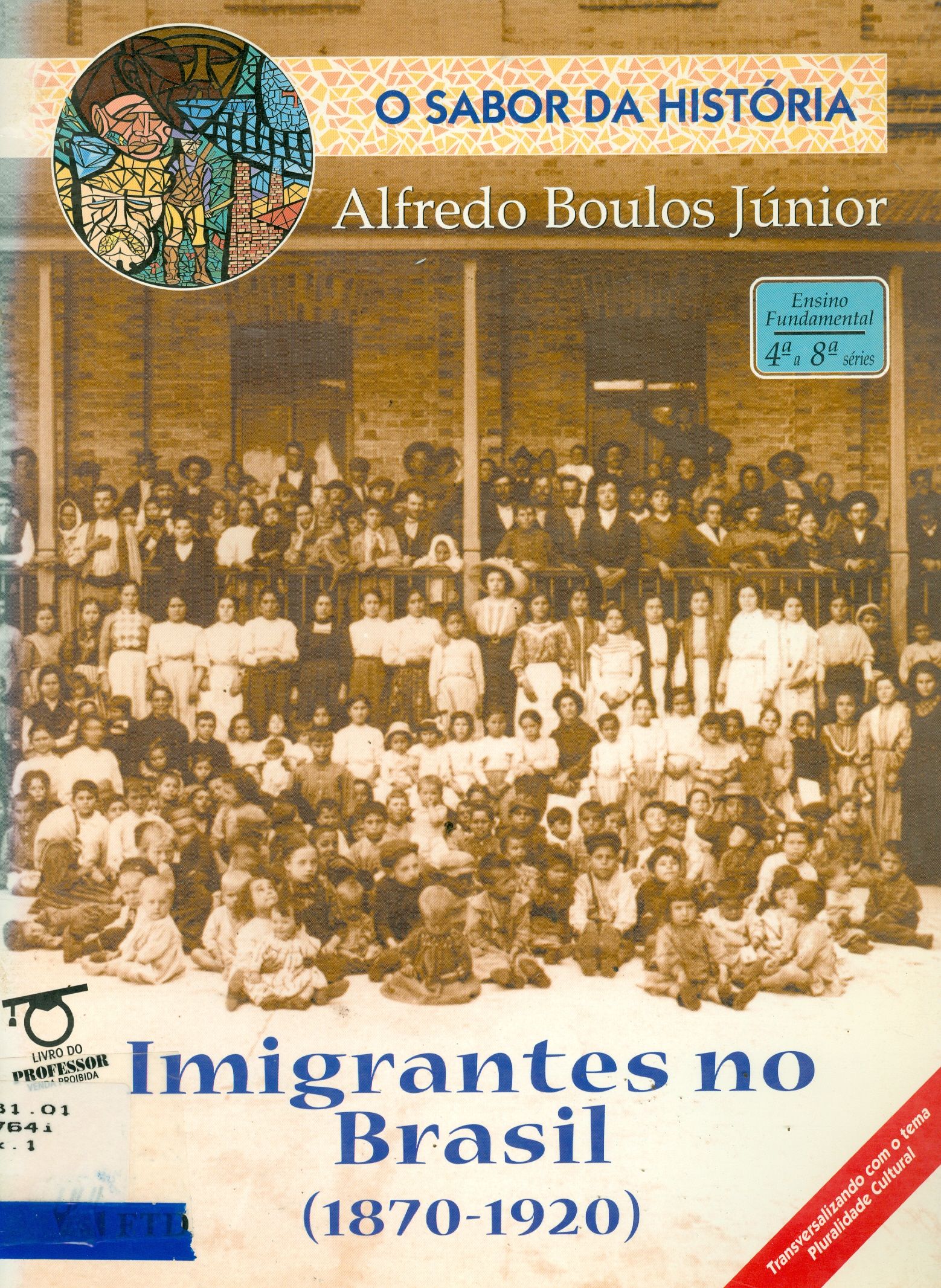 IMIGRANTES NO BRASIL: 1870-1920