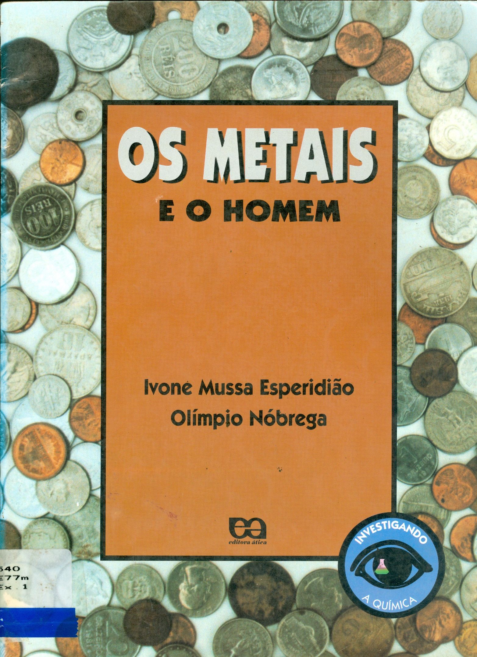 OS METAIS E O HOMEM