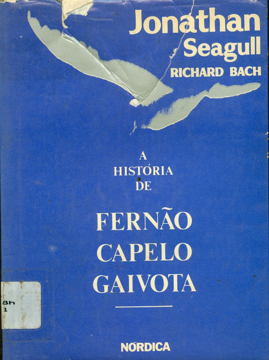 A HISTÓRIA DE FERNÃO CAPELO GAIVOTA