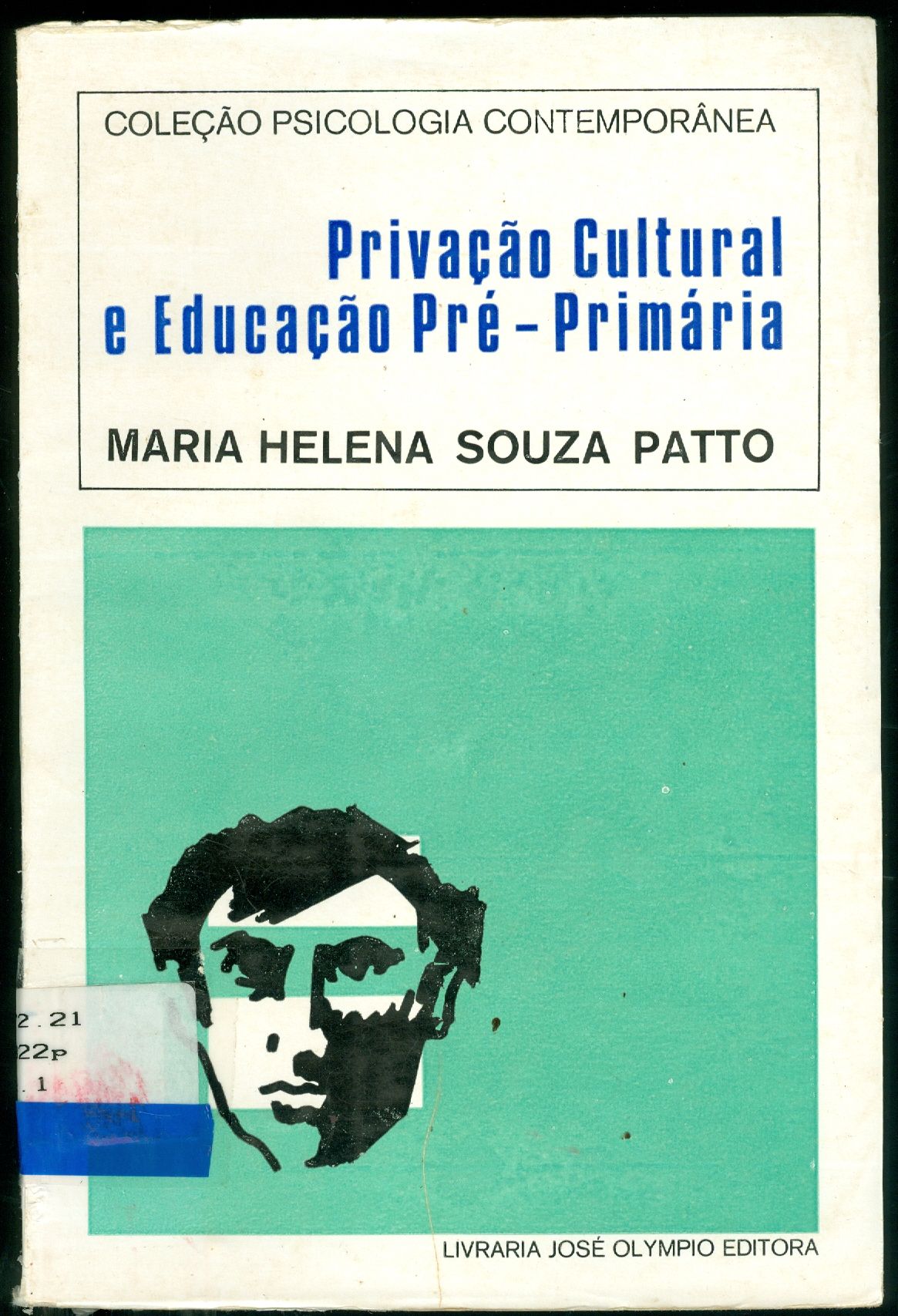 PRIVAÇÃO CULTURAL E EDUCAÇÃO PRÉ-PRIMÁRIA