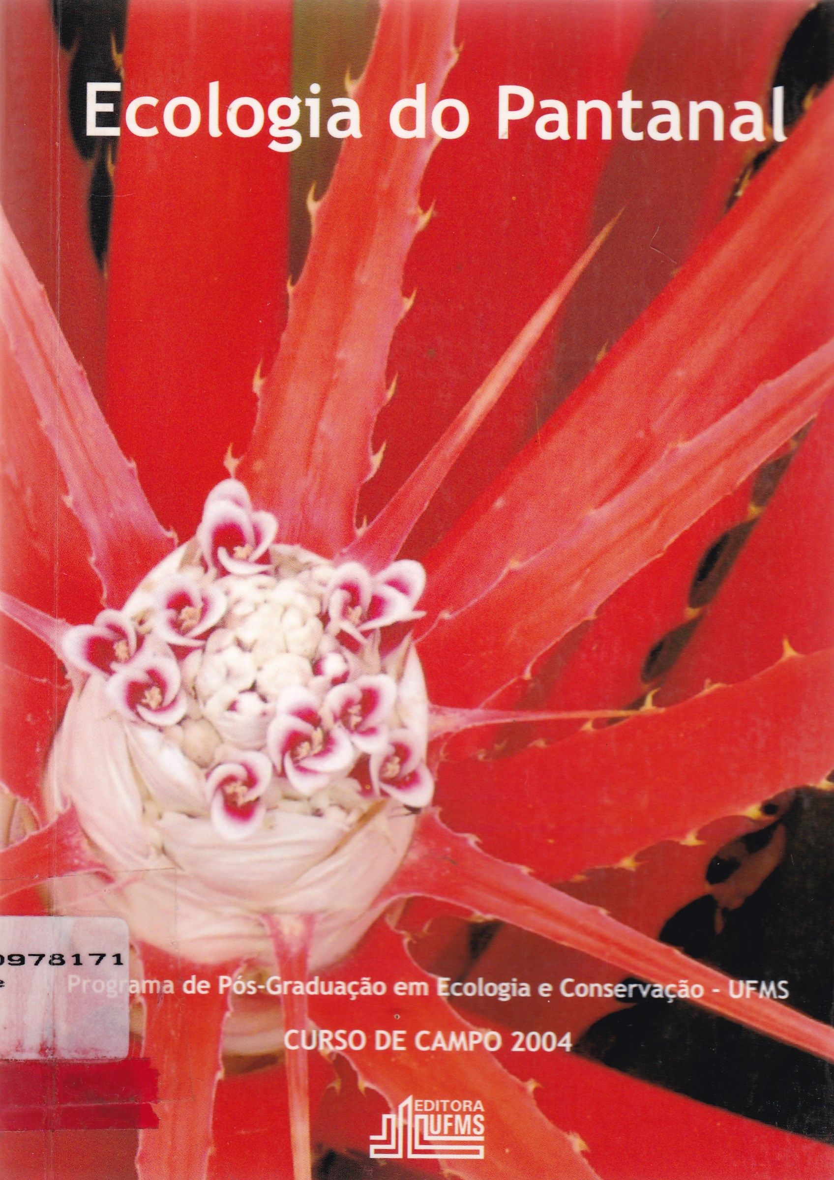 ECOLOGIA DO PANTANAL: CURSO DE CAMPO 2004