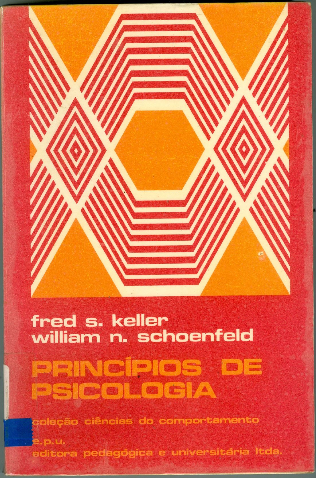 PRINCÍPIOS DE PSICOLOGIA: UM TEXTO SISTEMÁTICO NA CIÊNCIA DO COMPORTAMENTO