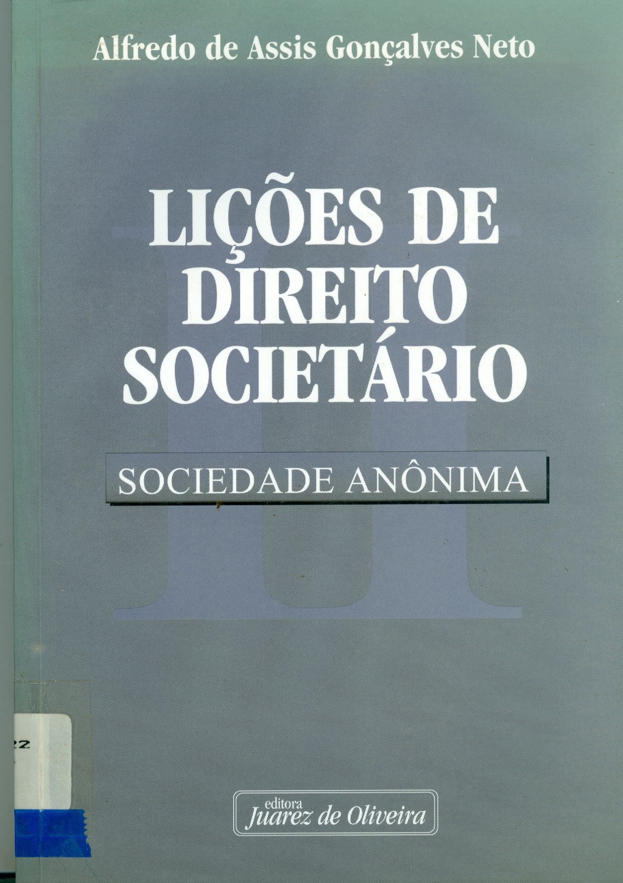 LIÇÕES DE DIREITO SOCIETÁRIO: SOCIEDADE ANÔNIMA - V. 2
