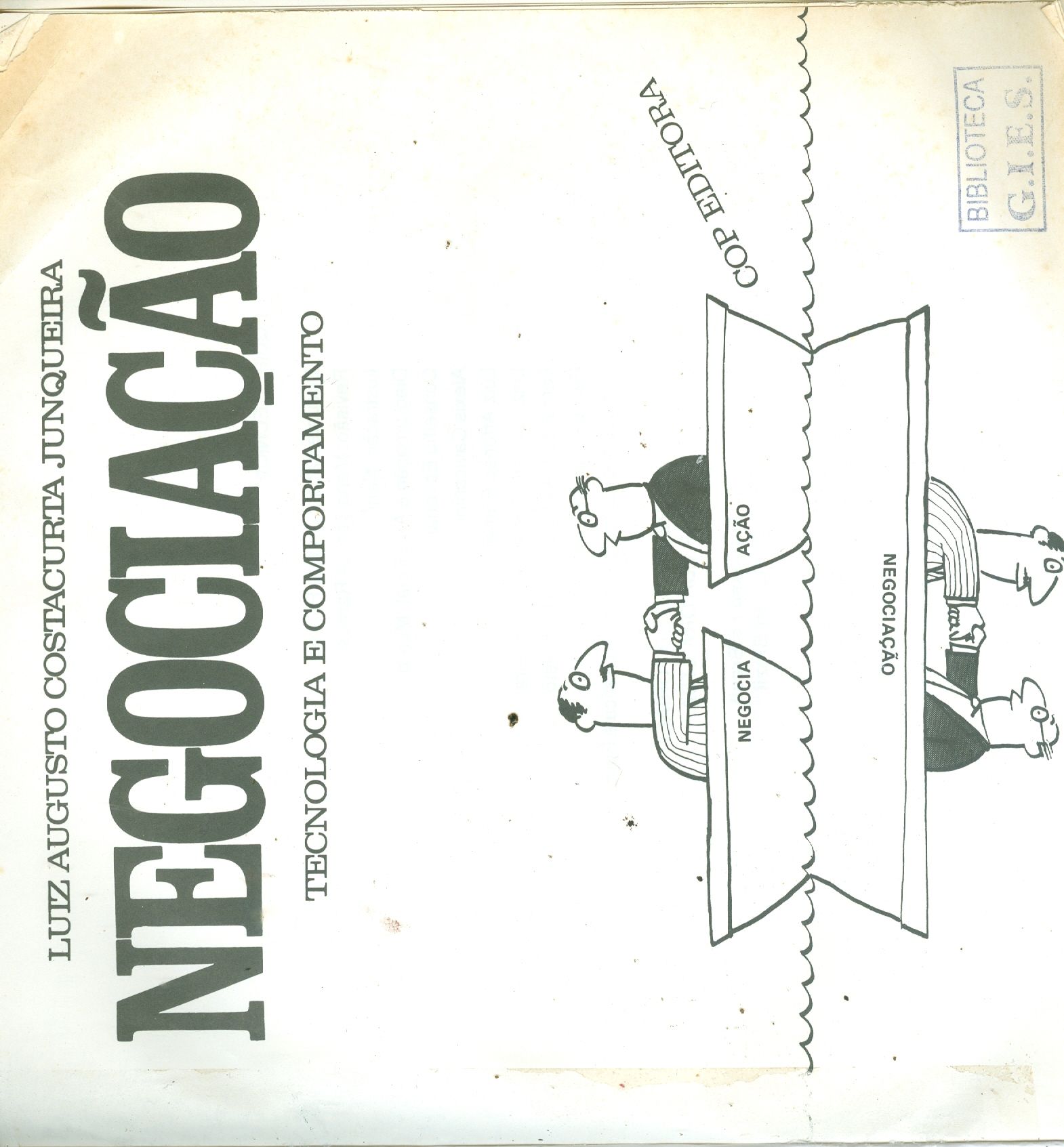 NEGOCIACAO EFICAZ: TECNOLOGIA E COMPORTAMENTO VOLTADO PARA RESULTADO