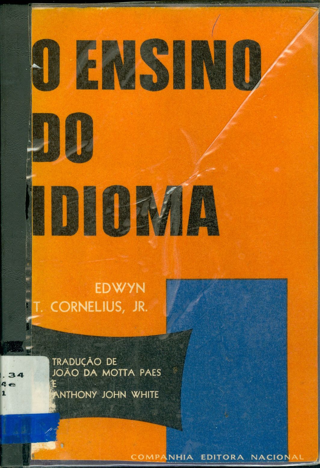 O ENSINO DO IDIOMA:  GUIA PARA PROFESSORES DE LÍNGUA ESTRANGEIRAS