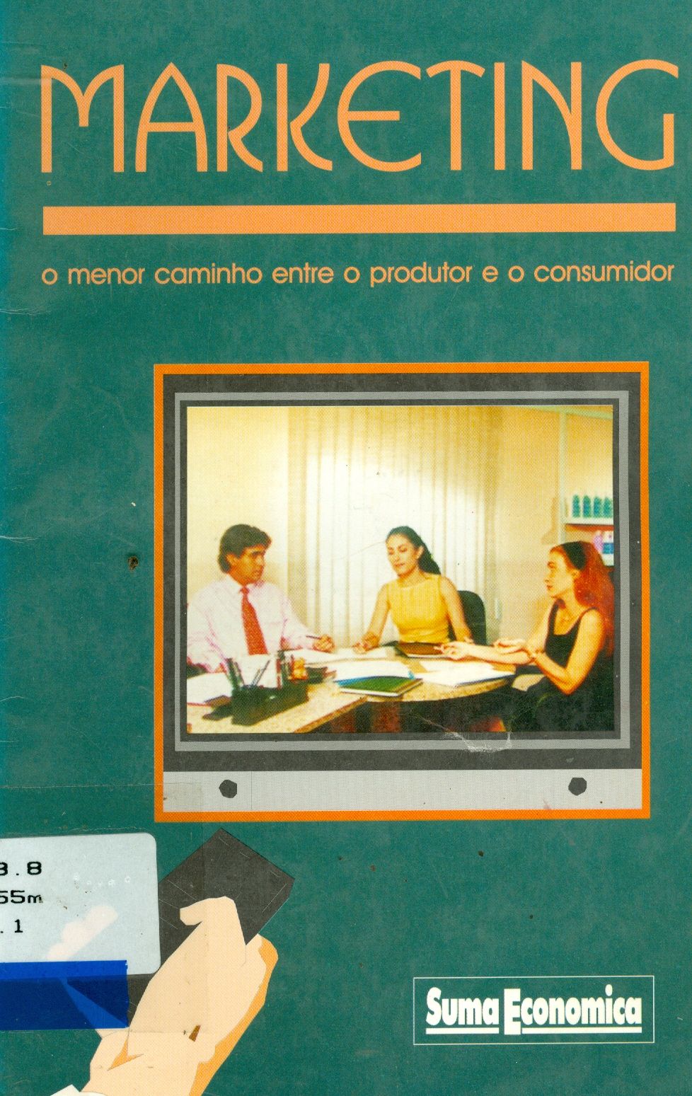 MARKETING: O MENOR CAMINHO ENTRE O PRODUTOR E O CONSUMIDOR