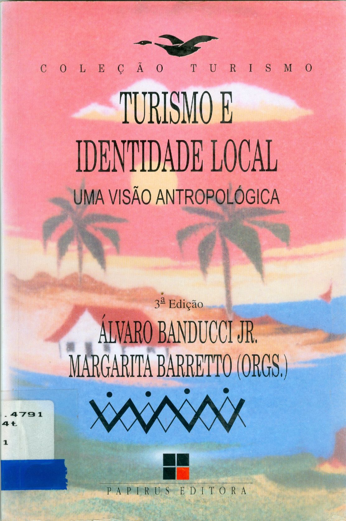 TURISMO E IDENTIDADE LOCAL: UMA VISÃO ANTROPOLÓGICA
