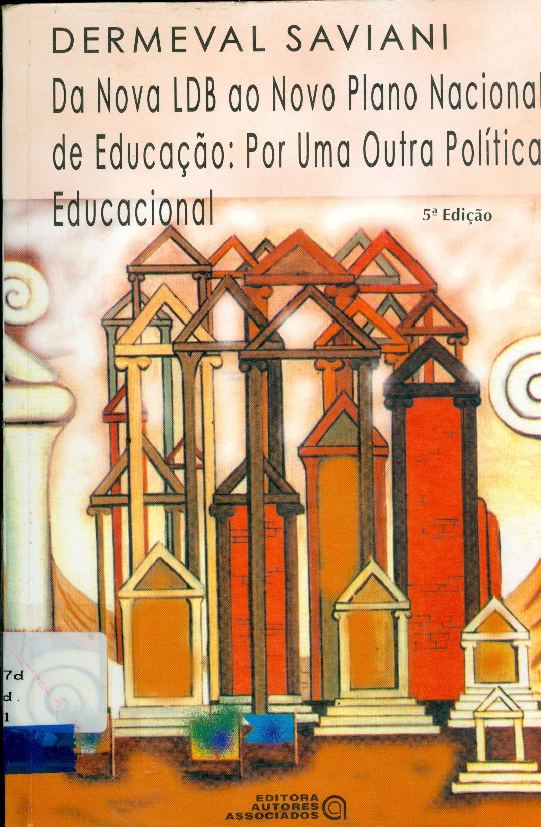 DA NOVA LDB AO NOVO PLANO NACIONAL DE EDUCAÇÃO: POR UMA OUTRA POLÍTICA EDUCACIONAL