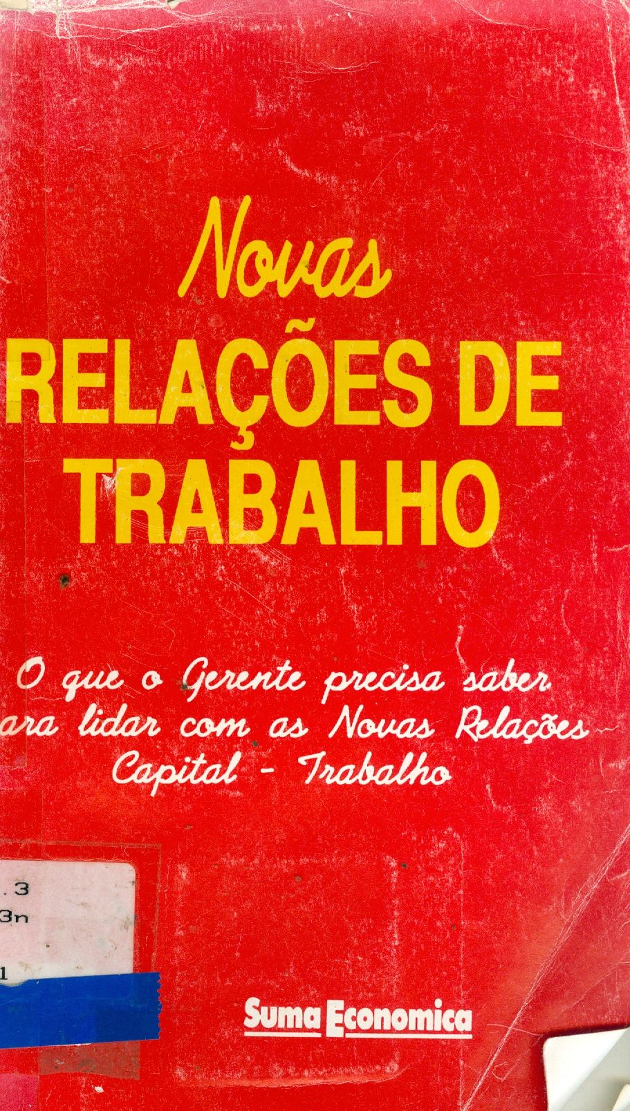 NOVAS RELAÇÕES DE TRABALHO