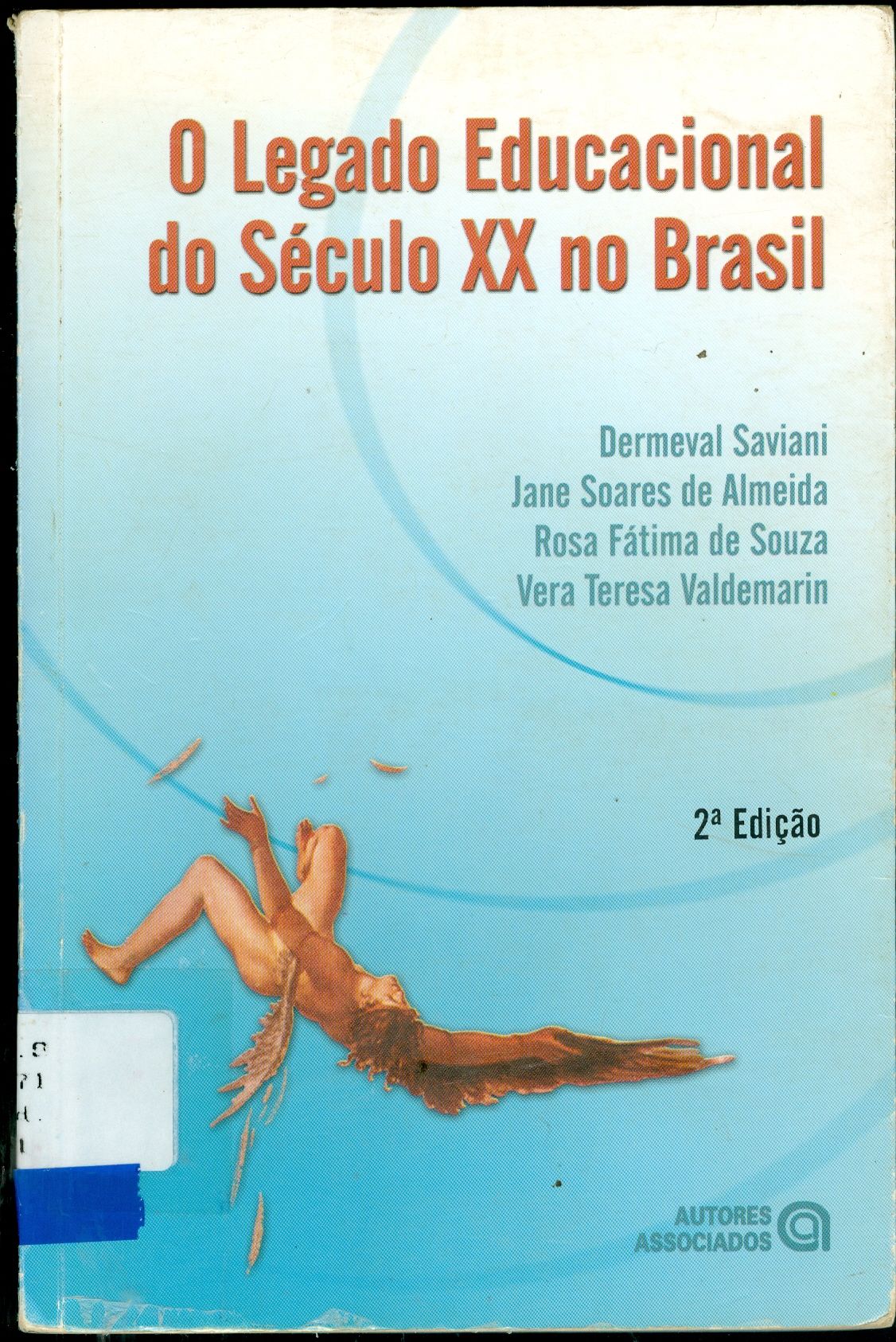 O LEGADO EDUCACIONAL DO SÉCULO XX NO BRASIL