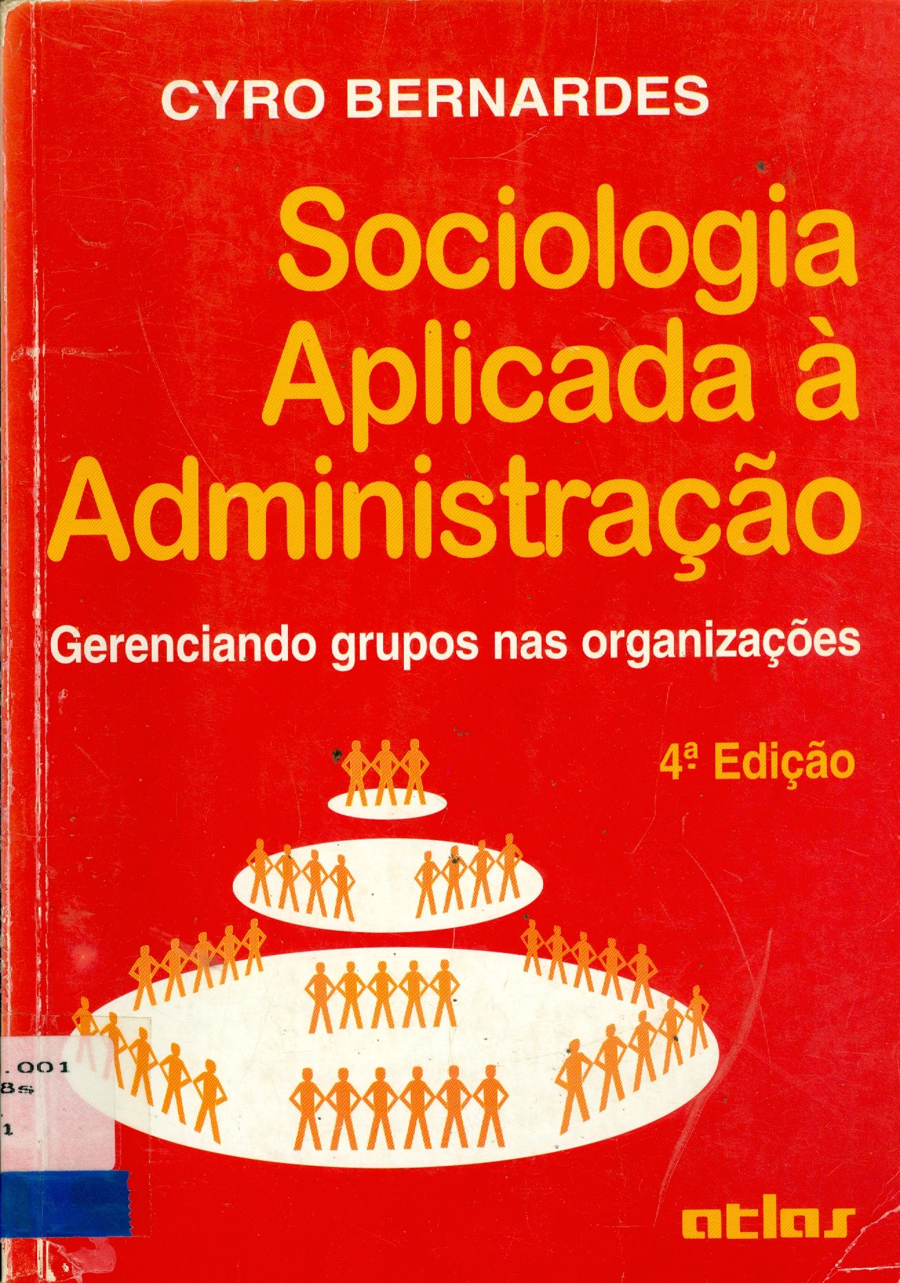 SOCIOLOGIA APLICADA A ADMINISTRAÇÃO 