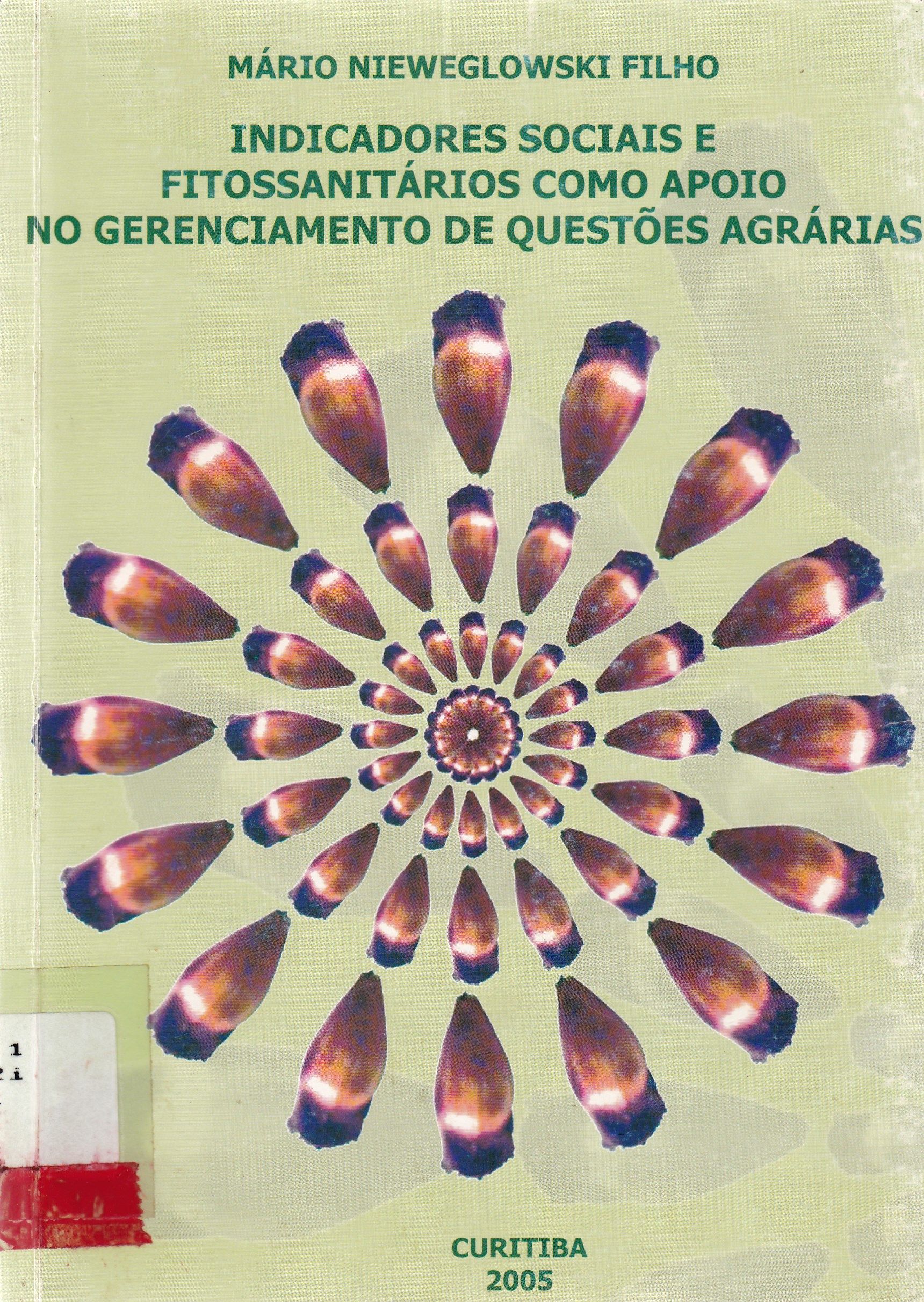 INDICADORES SOCIAIS E FITOSSANITÁRIOS COMO APOIO NO GERENCIAMENTO DE QUESTÕES AGRÁRIAS