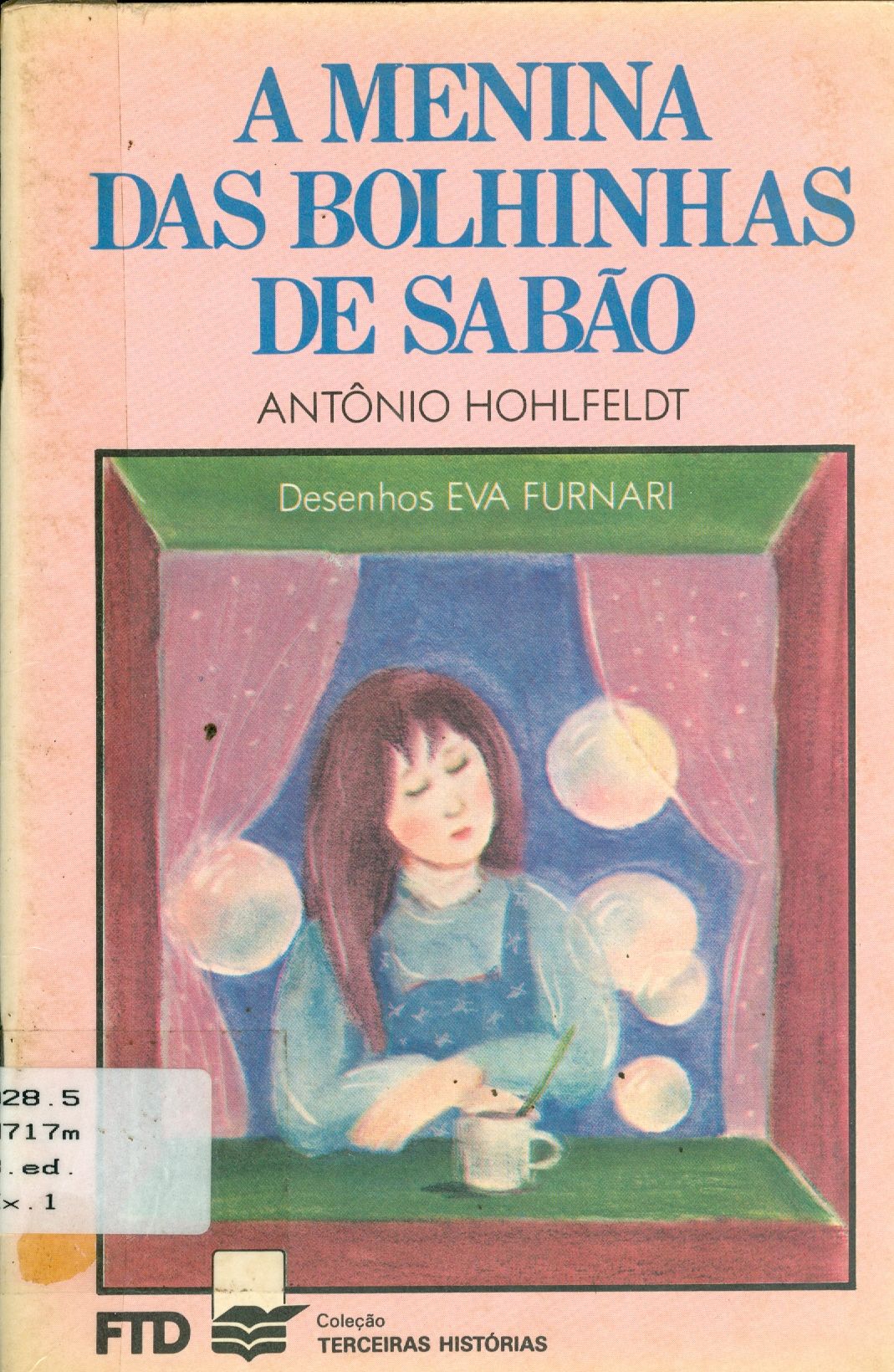 A MENINA DAS BOLHINHAS DE SABÃO