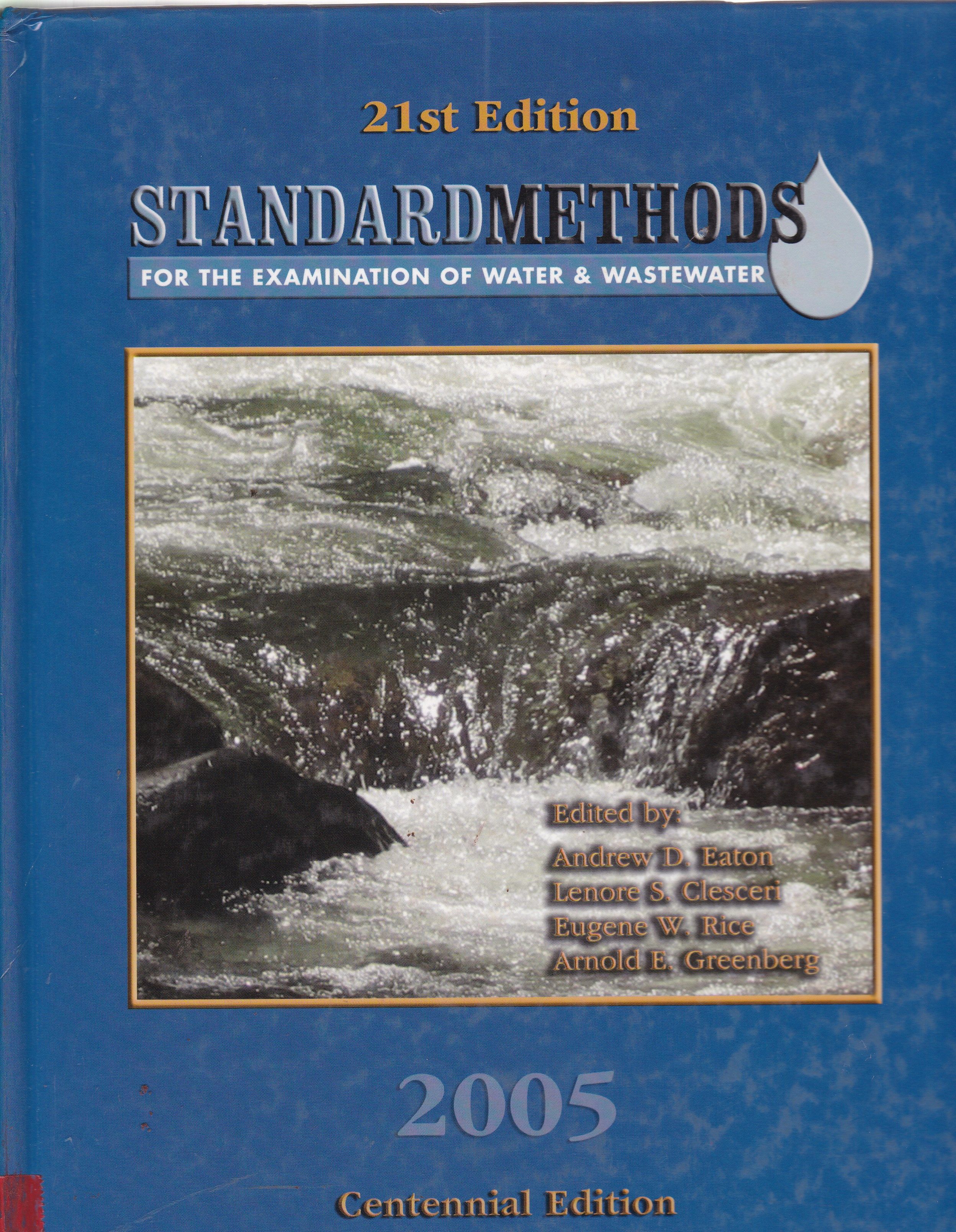 STANDARD METHODS: FOR THE EXAMINATION OF WATER & WASTEWATER