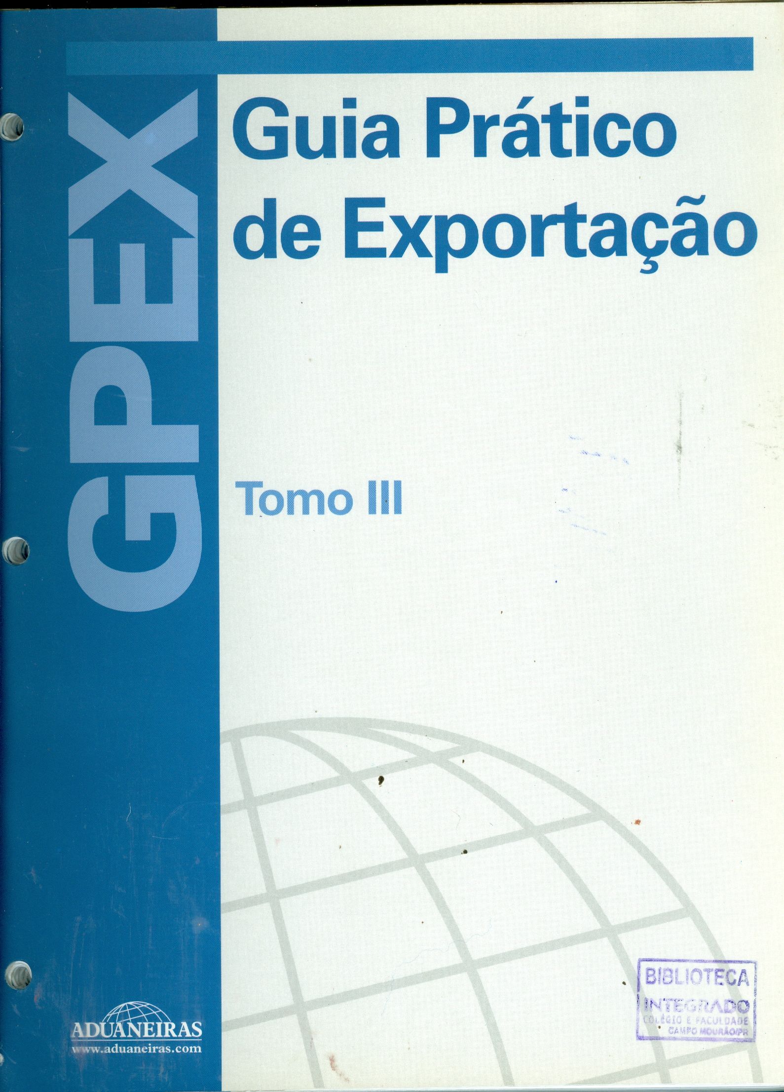 GPEX: GUIA PRÁTICO DE EXPORTAÇÃO - TOMO III