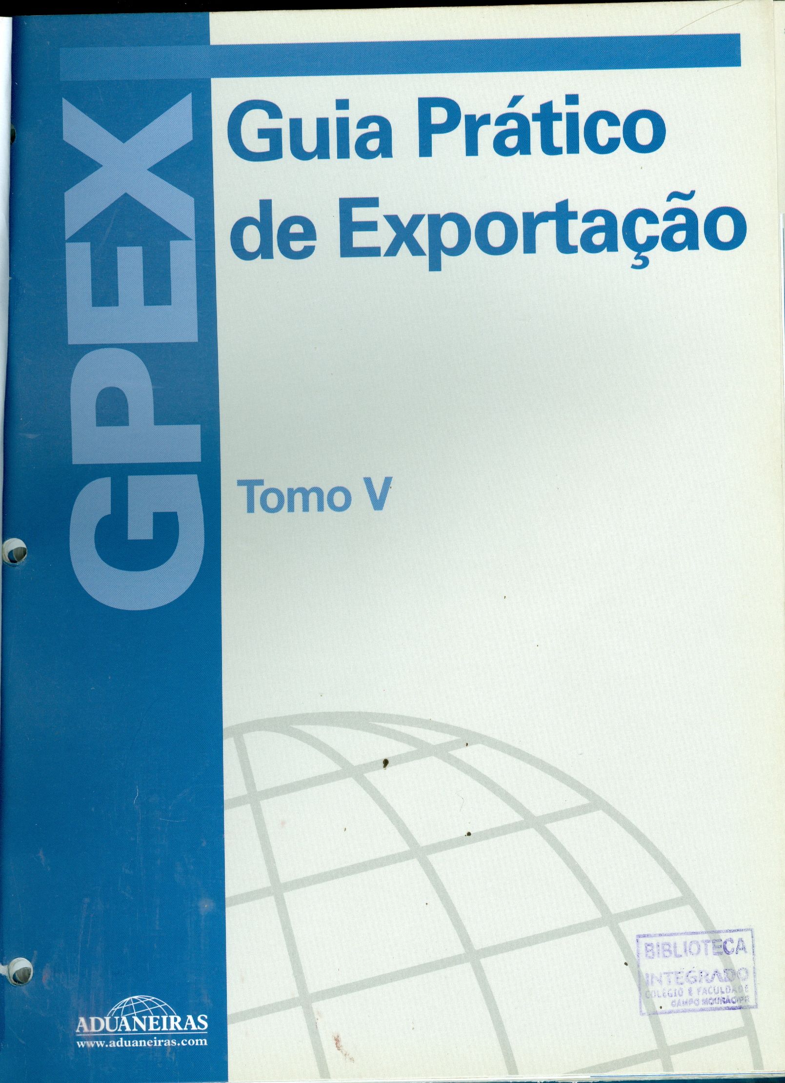 GPEX: GUIA PRÁTICO DE EXPORTAÇÃO - TOMO V