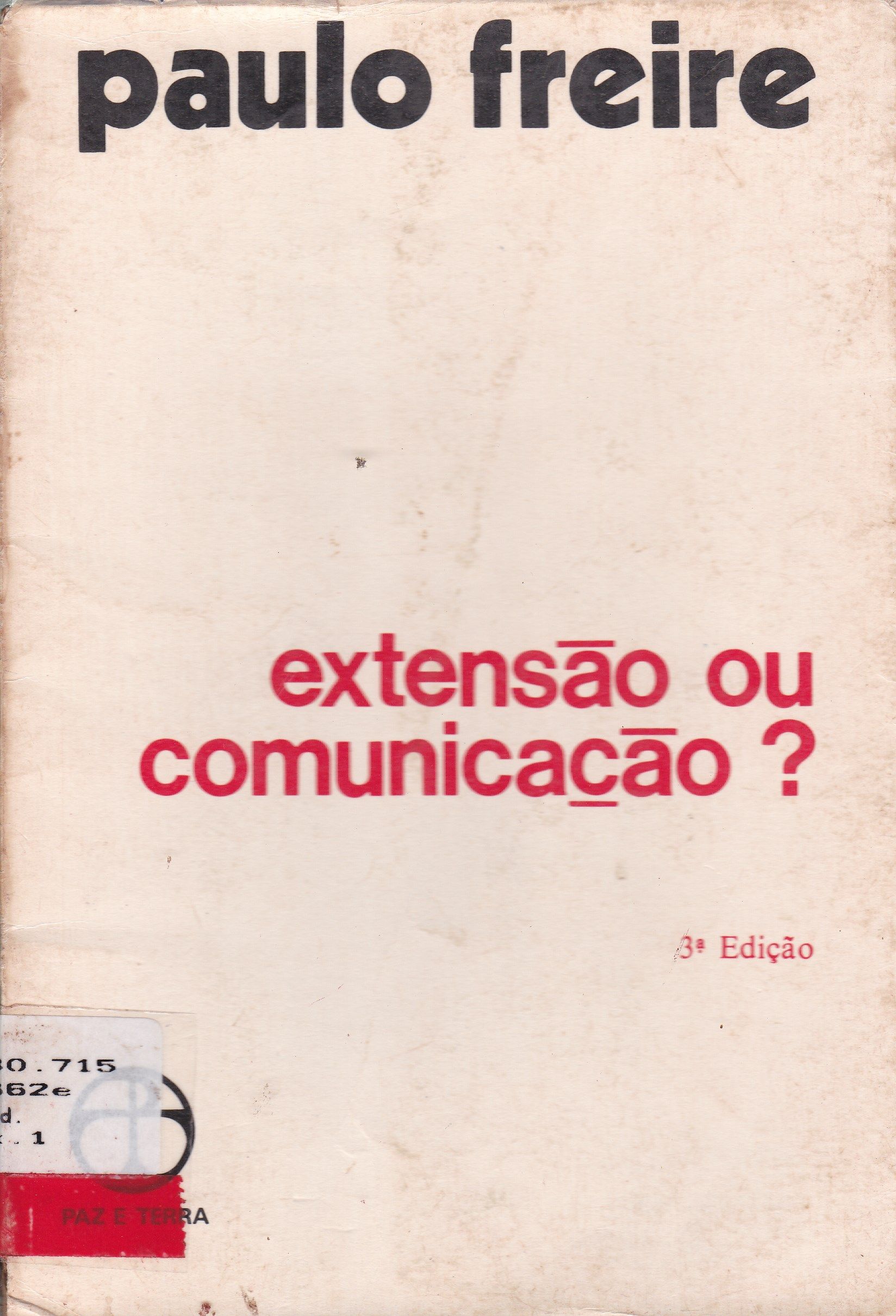 EXTENSÃO OU COMUNICAÇÃO?