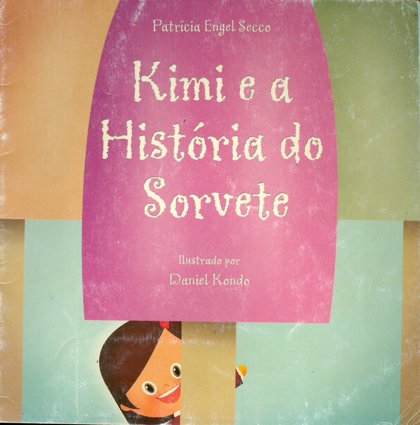 KIMI E A HISTÓRIA DO SORVETE