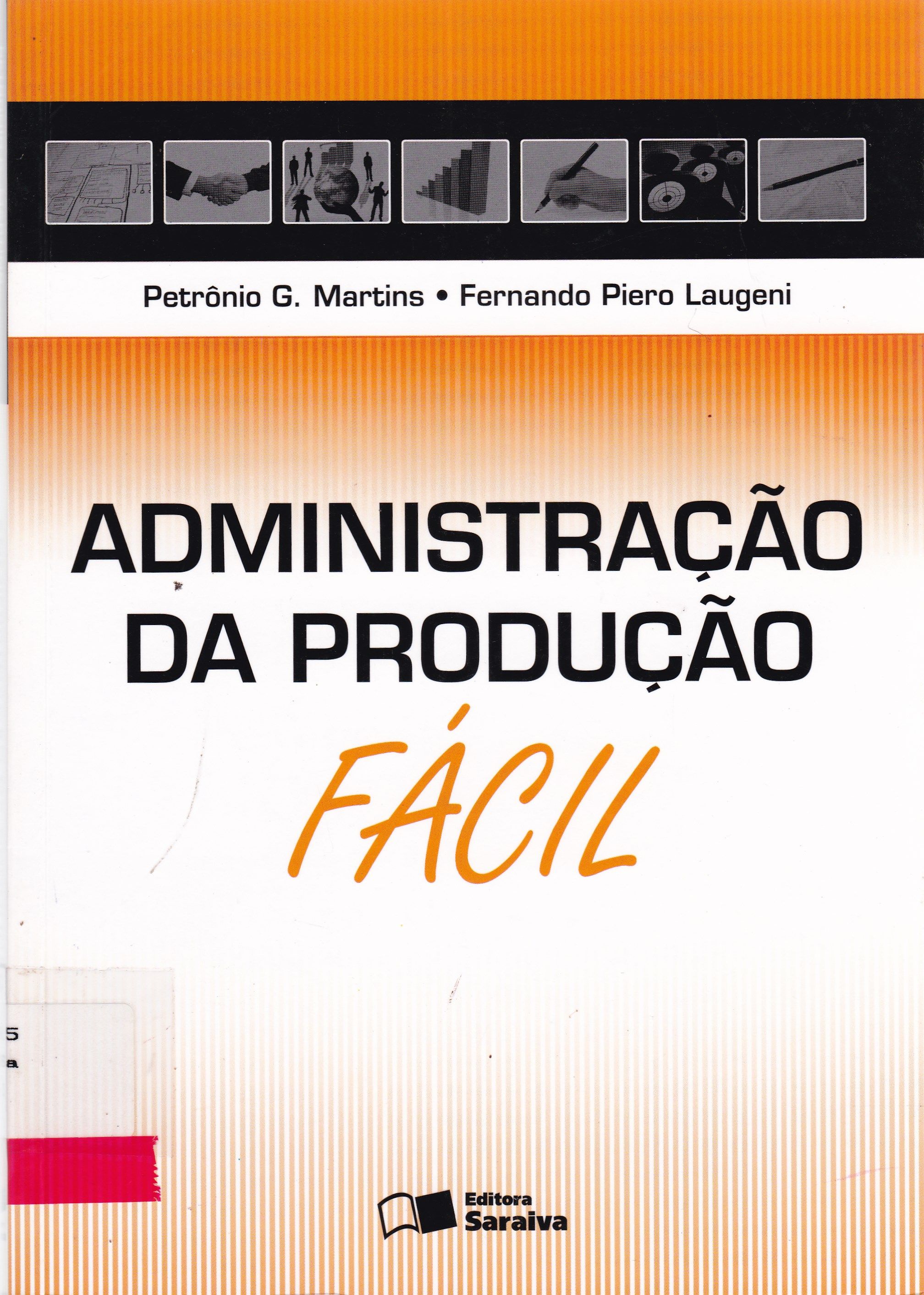 ADMINISTRAÇÃO DA PRODUÇÃO FÁCIL