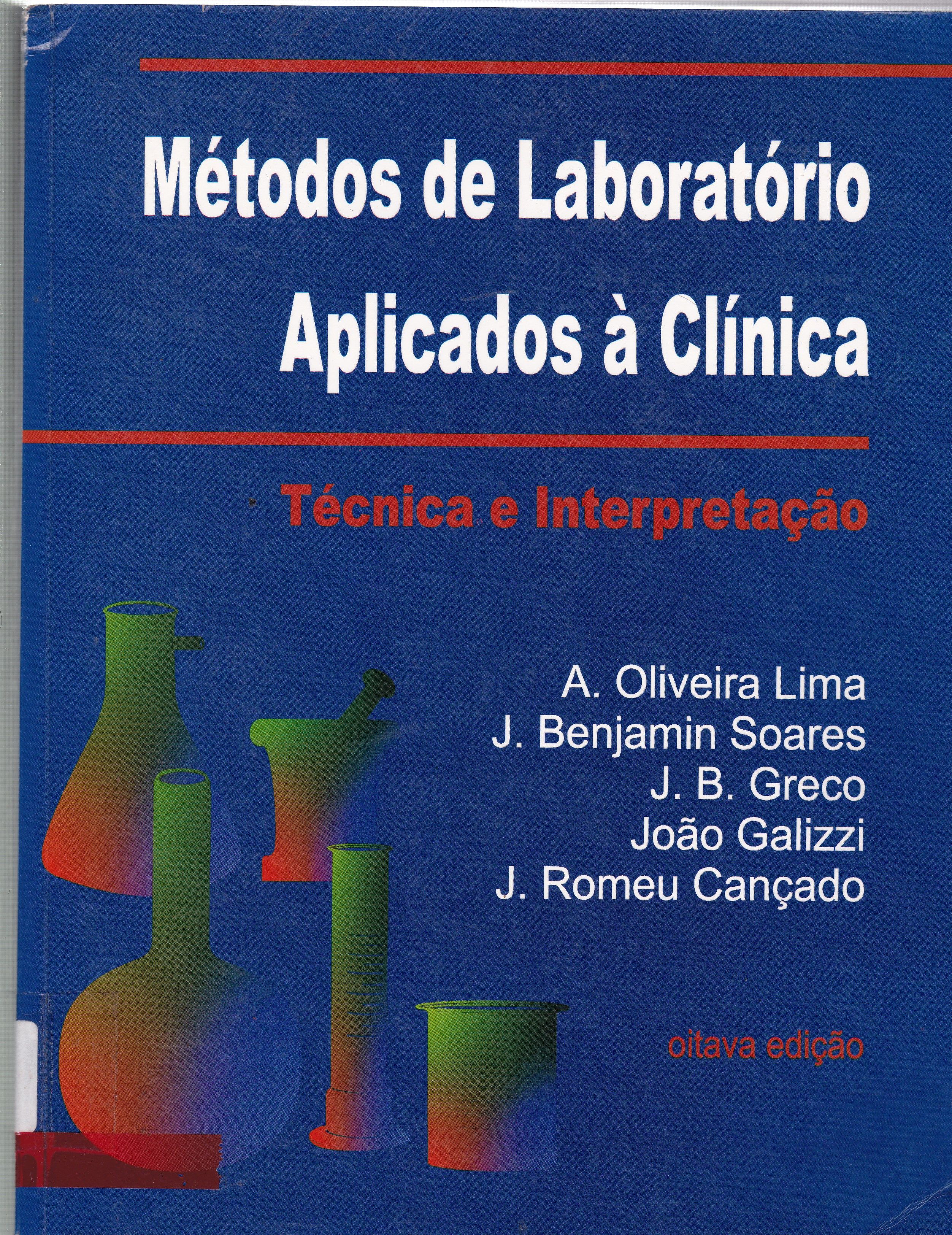 MÉTODOS DE LABORATÓRIO APLICADOS À CLÍNICA: TÉCNICA E INTERPRETAÇÃO