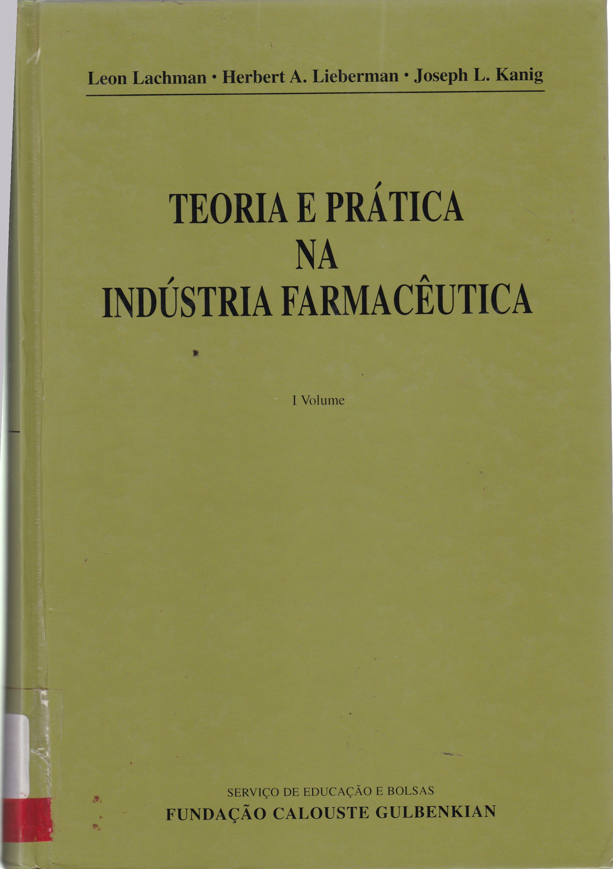TEORIA E PRÁTICA NA INDÚSTRIA FARMACÊUTICA V.1