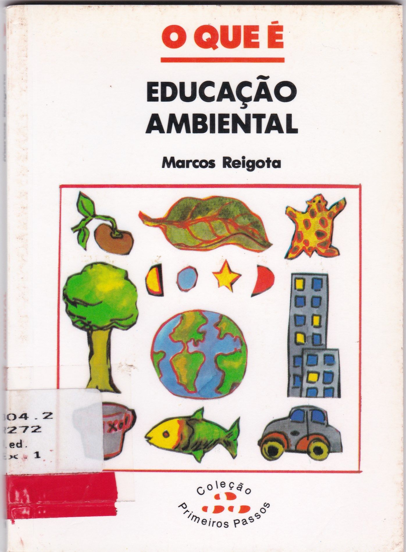 O QUE É EDUCAÇÃO AMBIENTAL