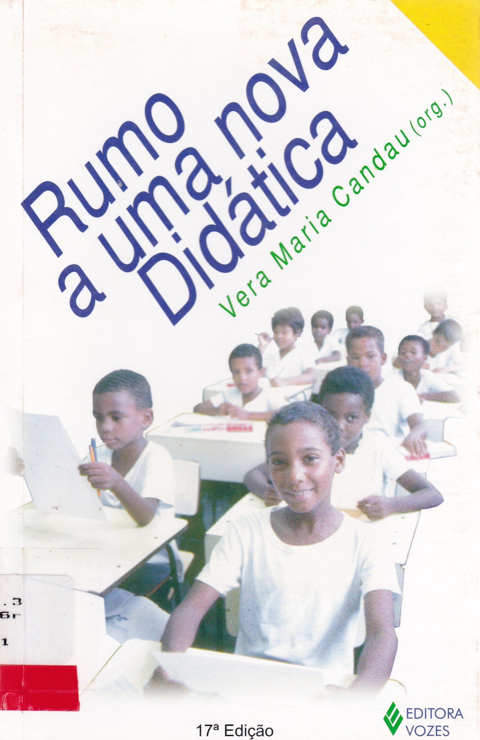 RUMO A UMA NOVA DIDÁTICA