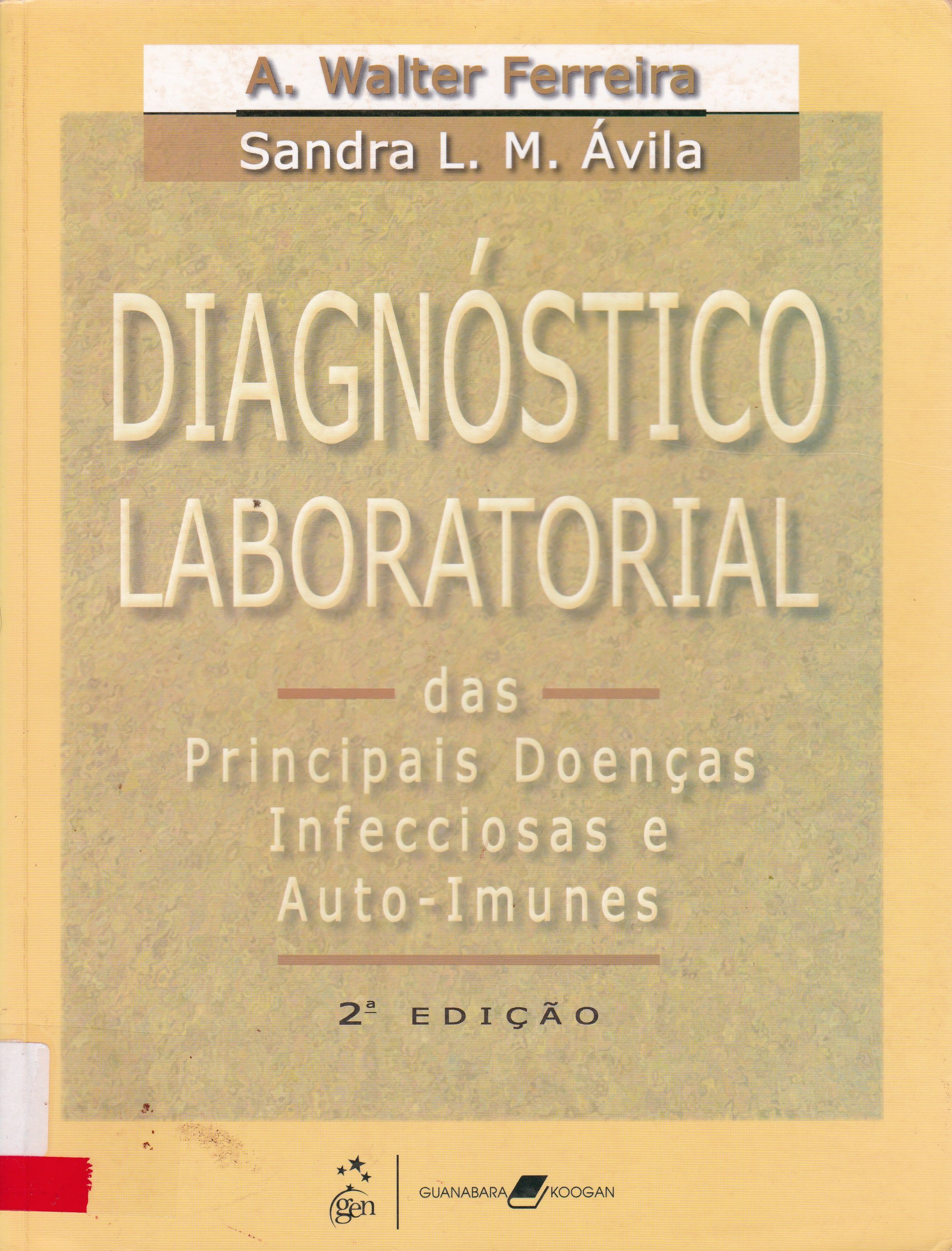 DIAGNÓSTICO LABORATORIAL DAS PRINCIPAIS DOENÇAS INFECCIOSAS E AUTO-IMUNES