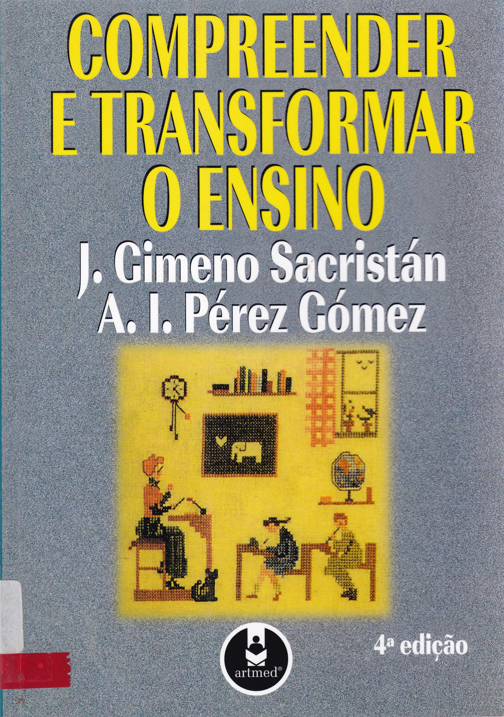 COMPREENDER E TRANSFORMAR O ENSINO