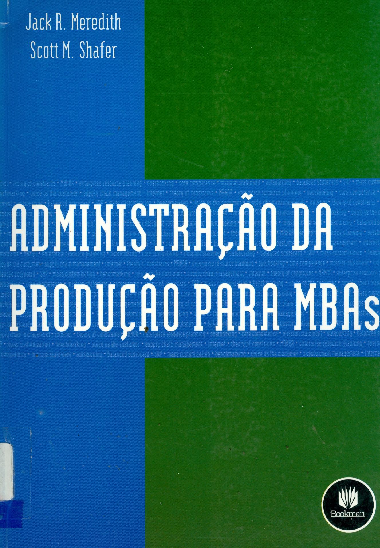 ADMINISTRAÇÃO DA PRODUÇÃO PARA MBAS