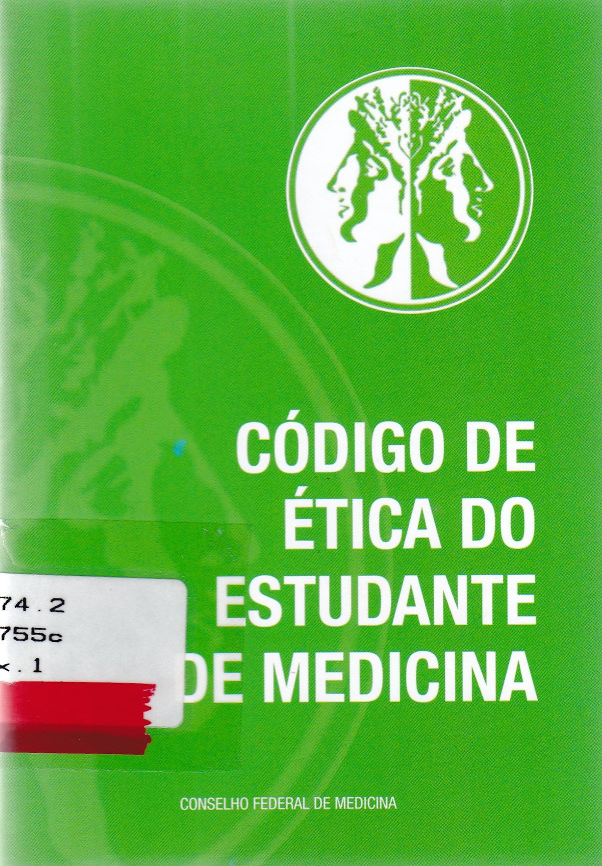 CÓDIGO DE ÉTICA DO ESTUDANTE DE MEDICINA