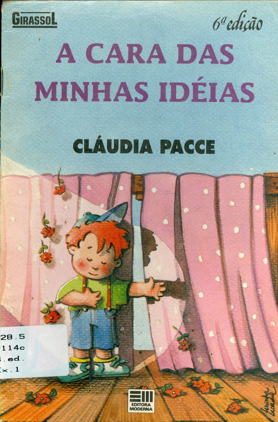A CARA DAS MINHAS IDÉIAS