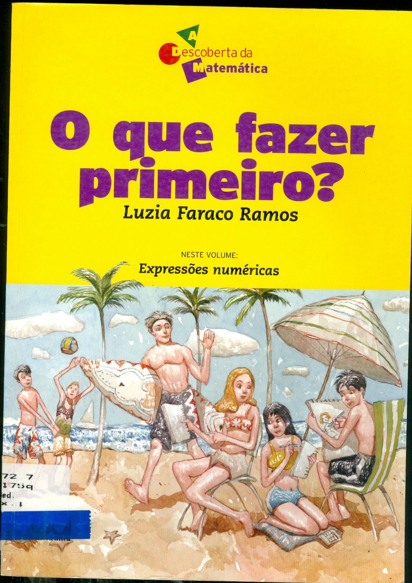 O QUE FAZER PRIMEIRO?