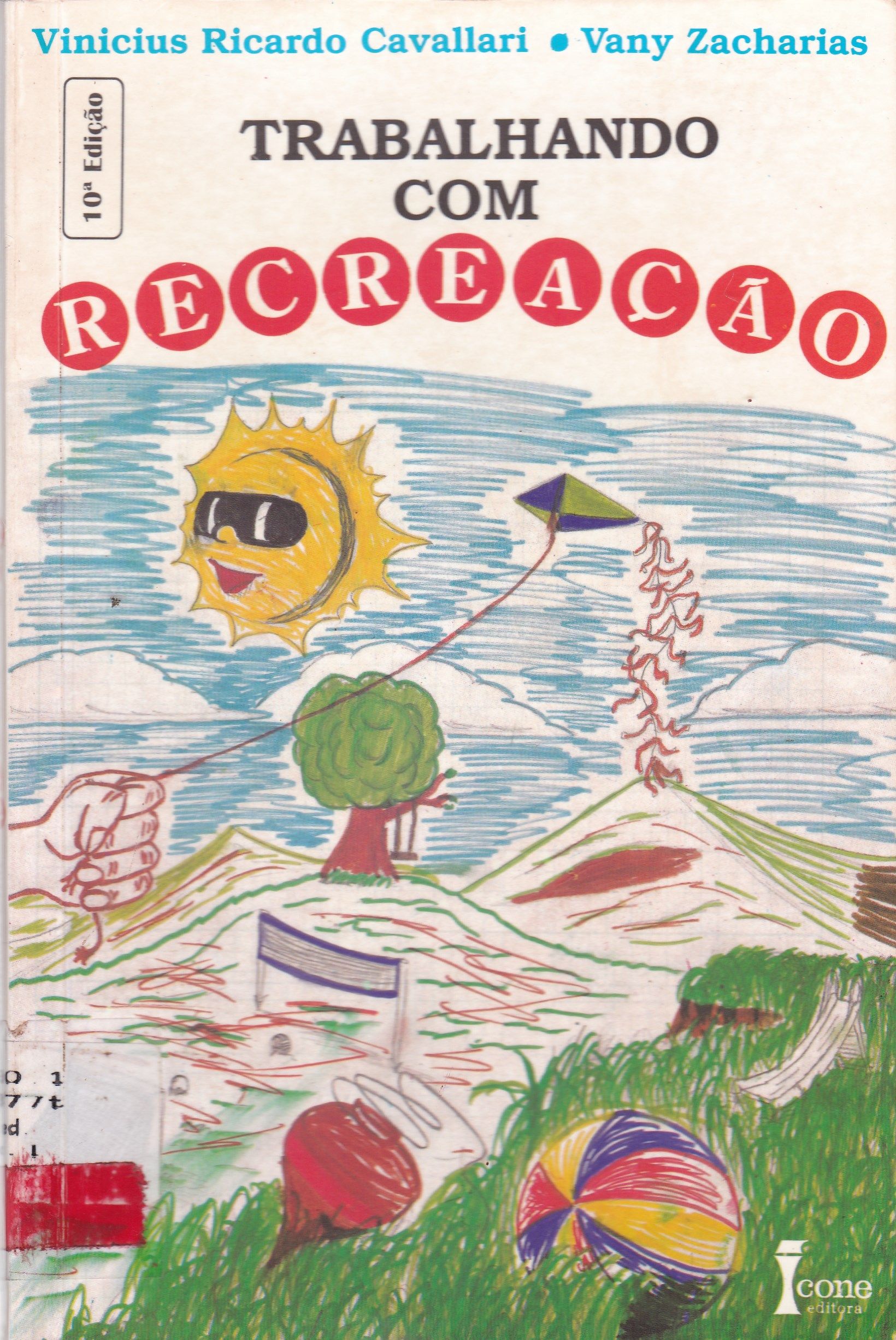 TRABALHANDO COM RECREAÇÃO