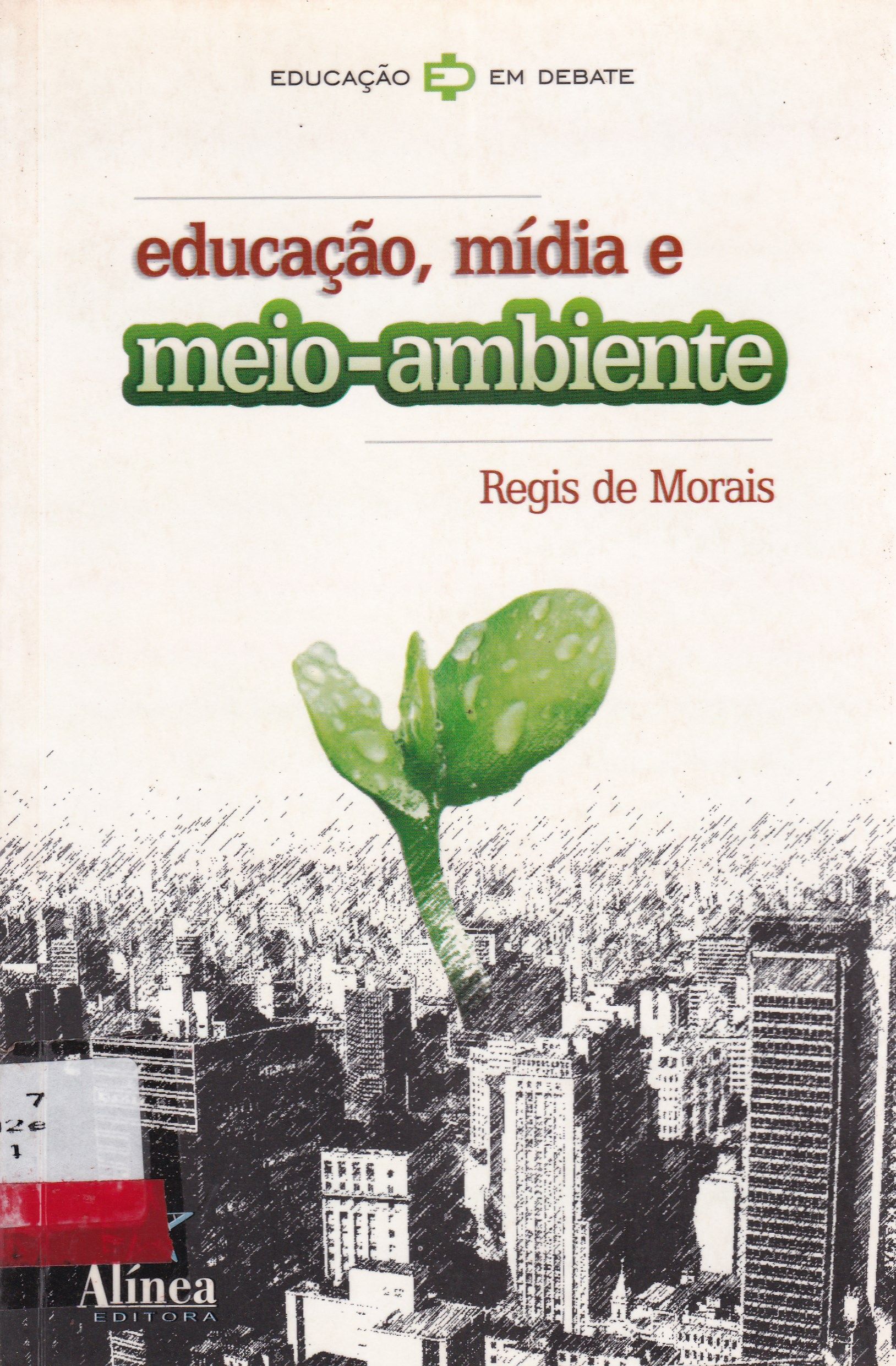 EDUCAÇÃO, MÍDIA E MEIO AMBINTE