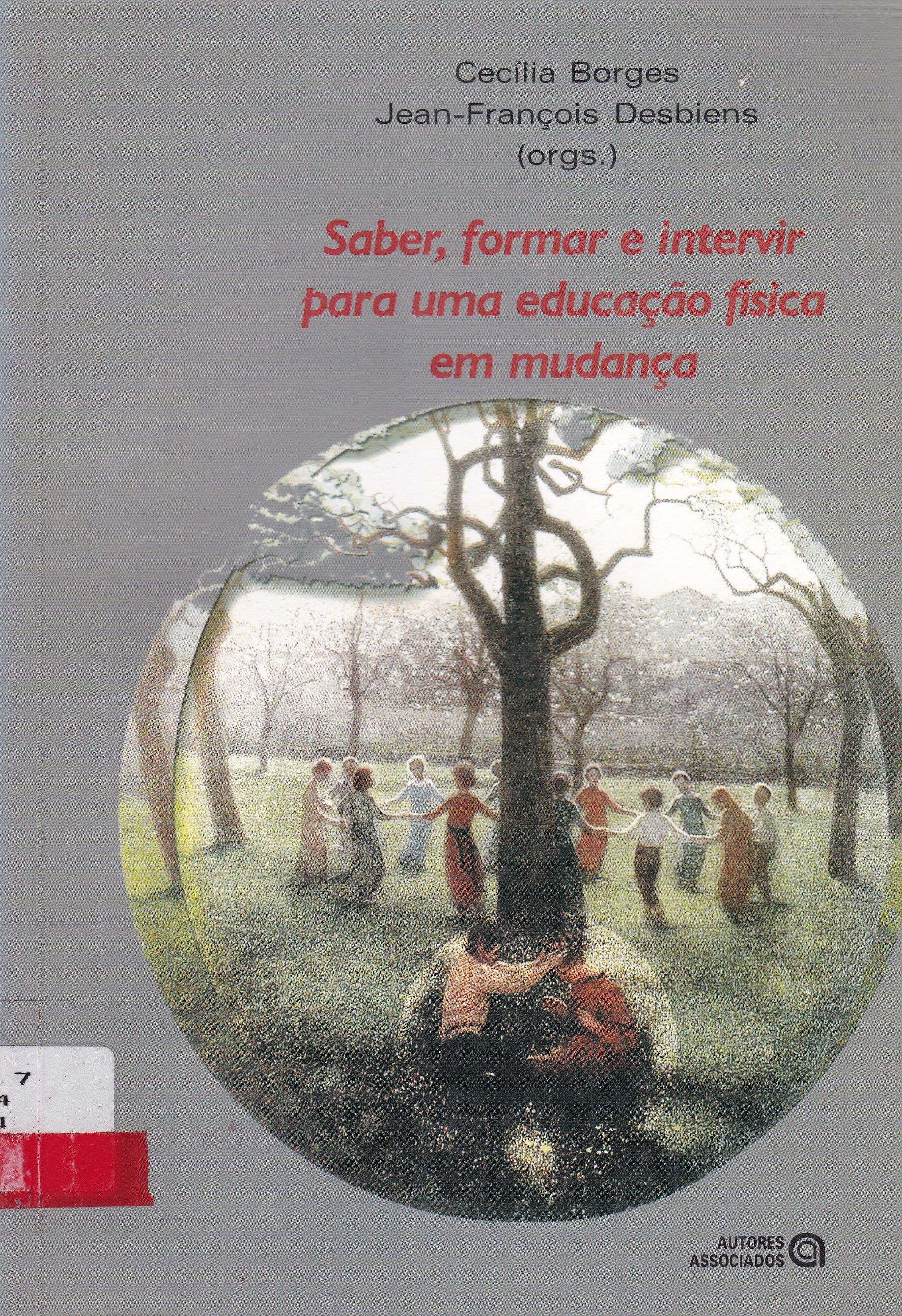 SABER, FORMAR E INTERVIR PARA UMA EDUCAÇÃO FÍSICA EM MUDANÇA