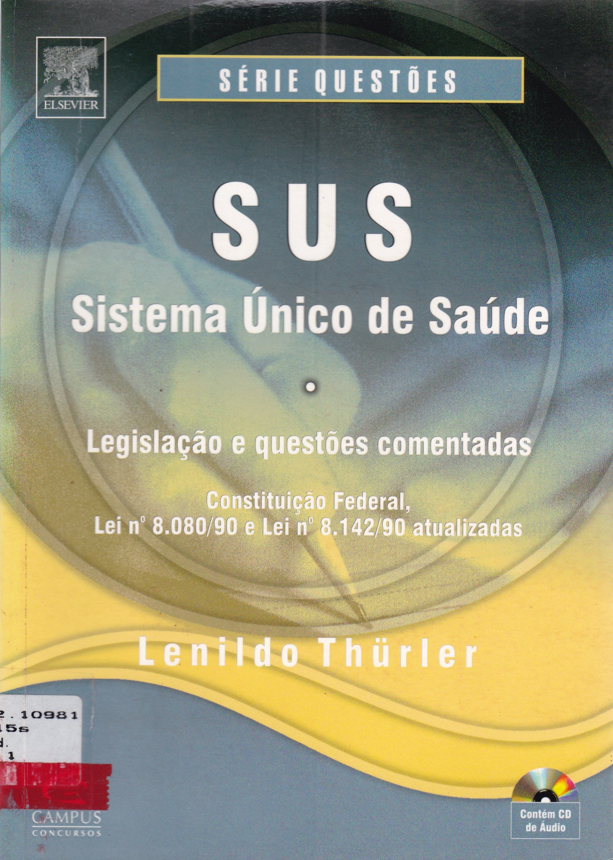 SUS: SISTEMA ÚNICO DE SAÚDE