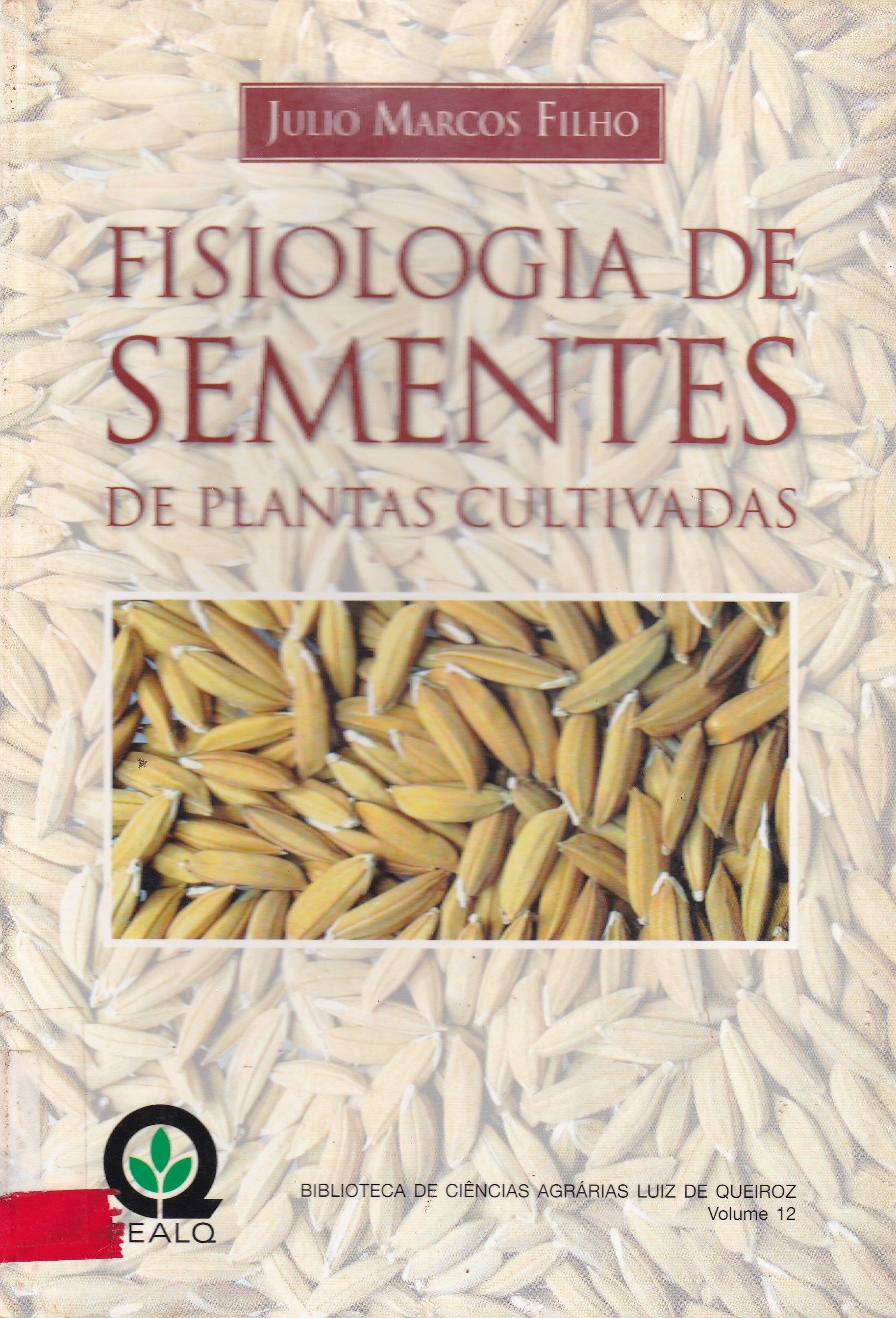 FISIOLOGIA DE SEMENTES DE PLANTAS CULTIVADAS