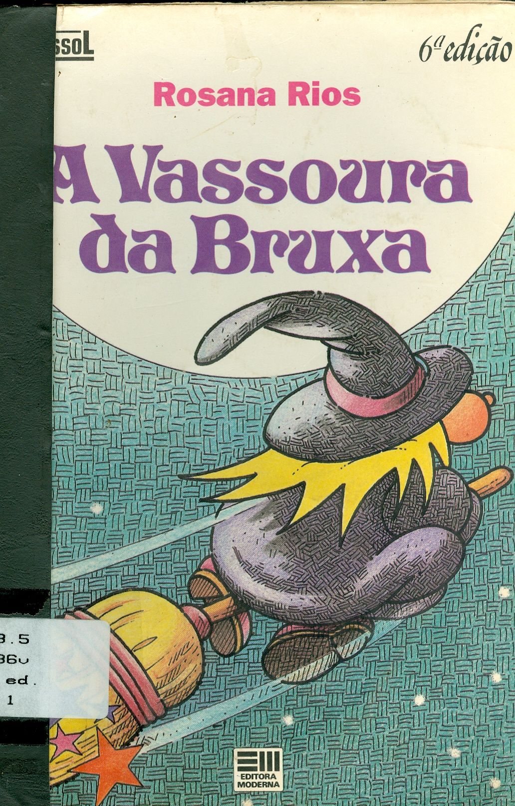 A VASSOURA DA BRUXA