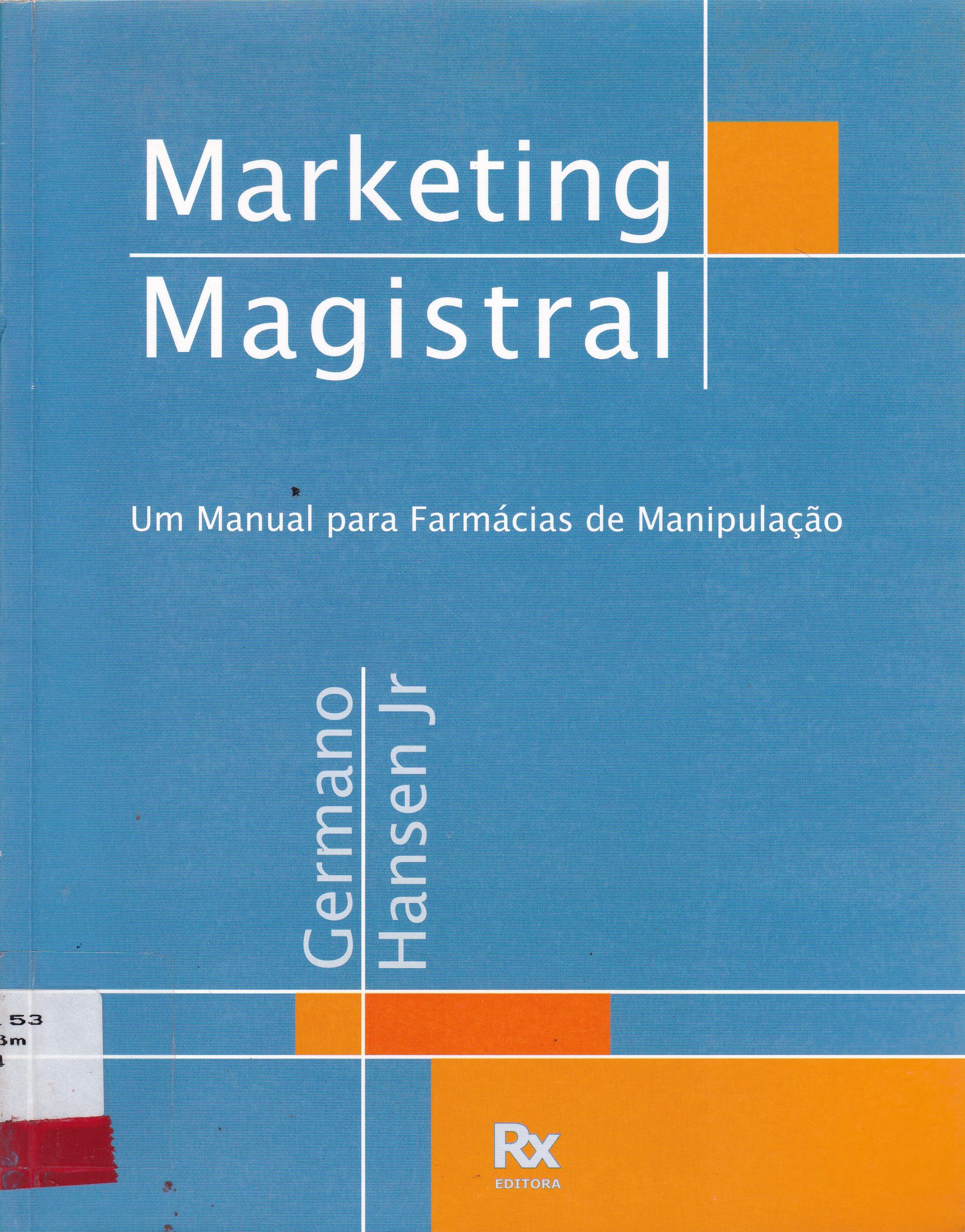 MARKETING MAGISTRAL: UM MANUAL PARA FARMÁCIAS DE MANIPULAÇÃO