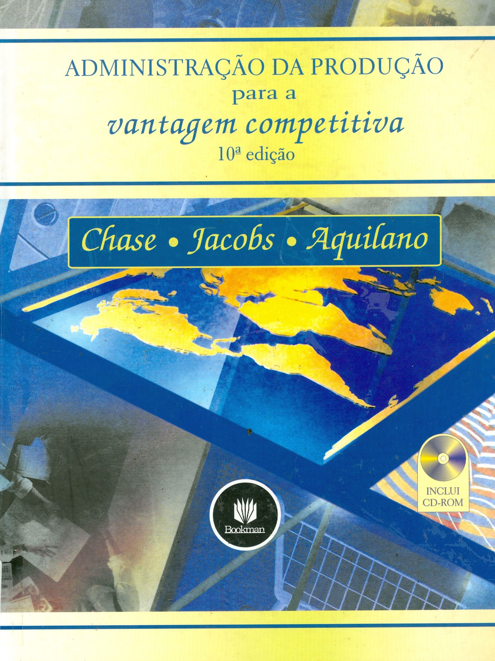 ADMINISTRAÇÃO DA PRODUÇÃO PARA A VANTAGEM COMPETITIVA