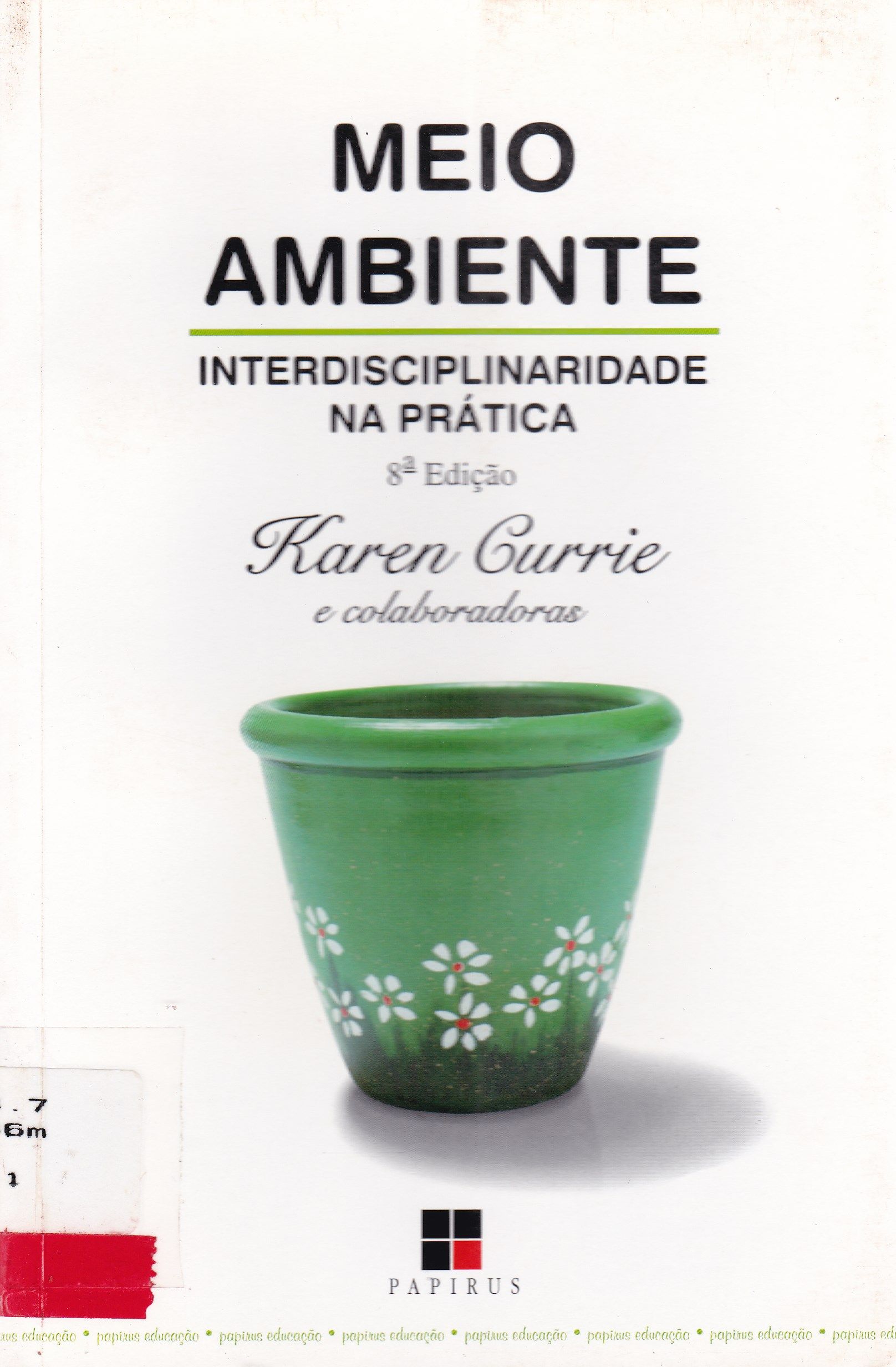MEIO AMBIENTE: INTERDISCIPLINARIDADE NA PRÁTICA