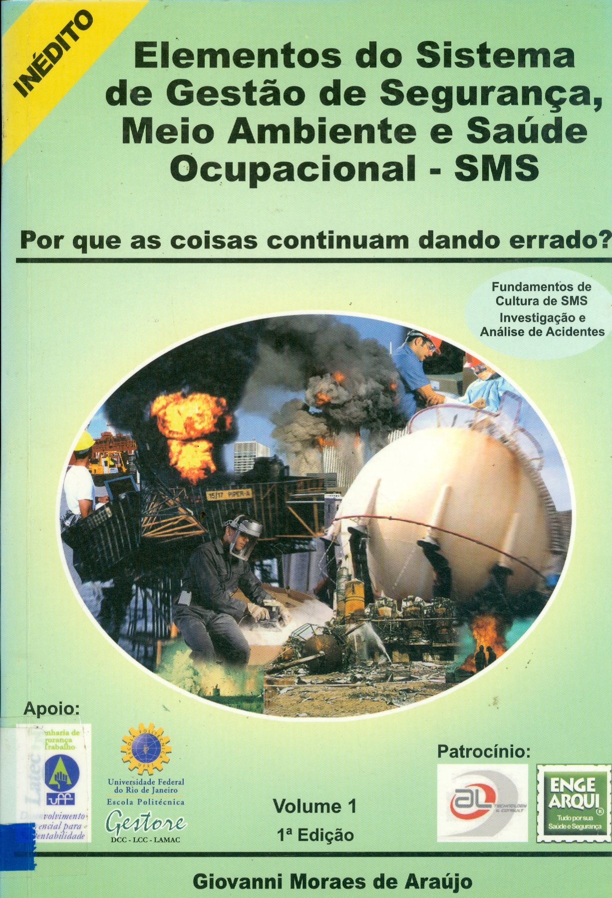 ELEMENTOS DO SISTEMA DE GESTÃO DE SEGURANÇA, MEIO AMBIENTE E SAÚDE OCUPACIONAL - SMS