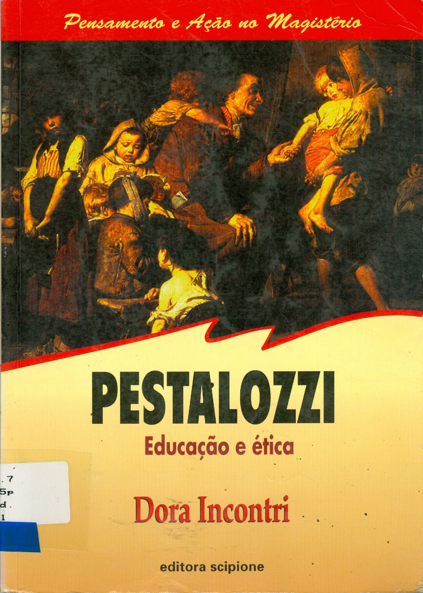 PESTALOZZI: EDUCAÇÃO E ÉTICA